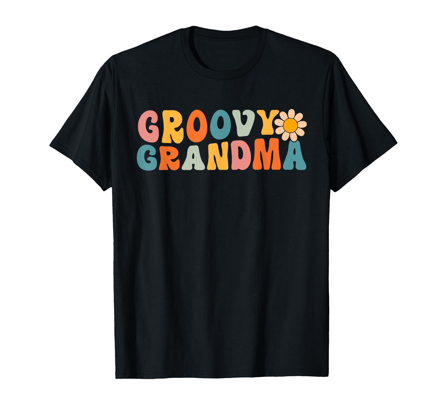 Groovy Grandma Matching Family 1St T-Shirt - Casual Everyday Wear Unisex - T-Shirt, Sweatshirt, Hoodie
