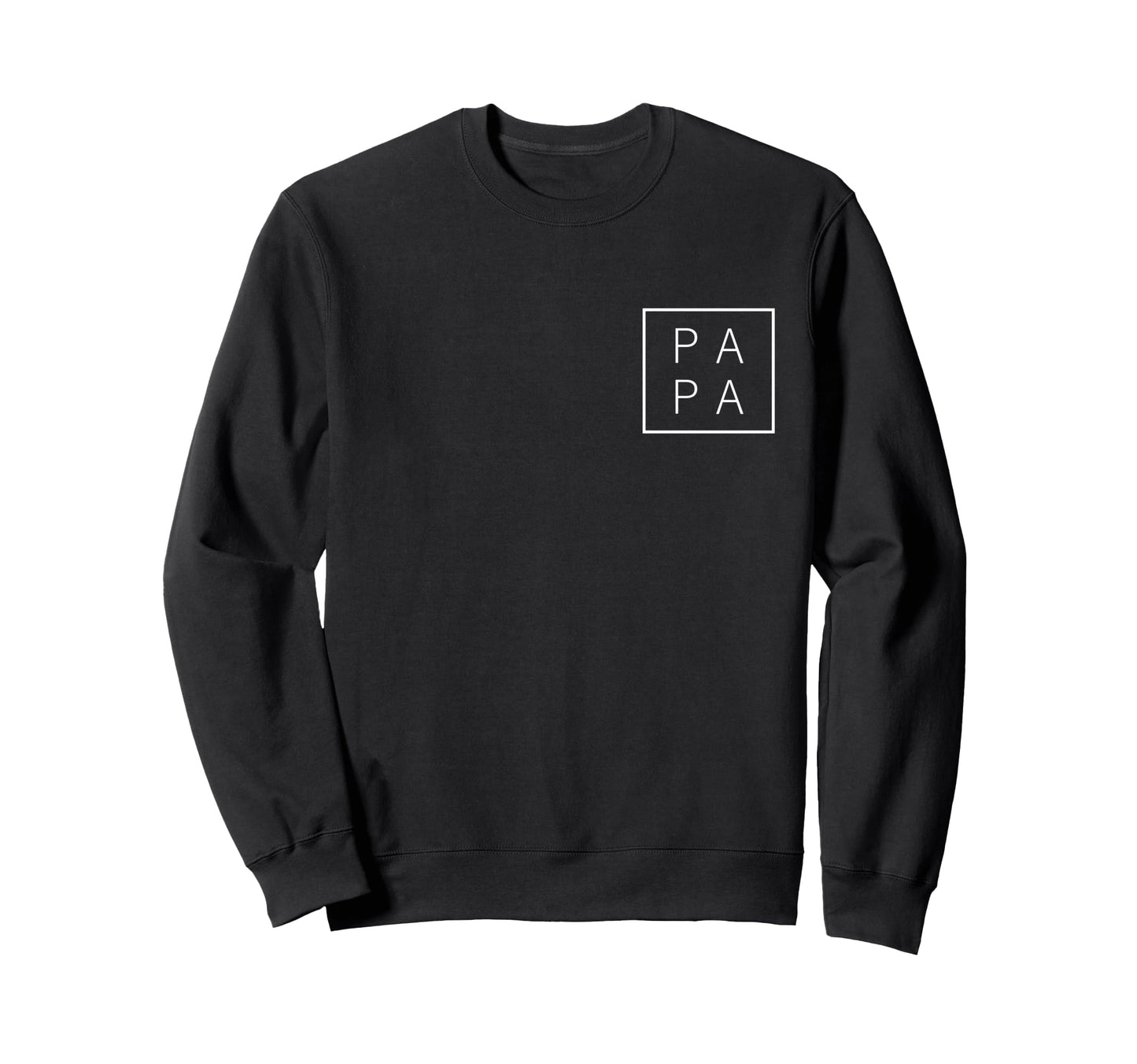 Pa Pa Funny Fathers Day Dad Papa Sweatshirt - Trendy Graphic for Adults - T-Shirt, Sweatshirt, Hoodie