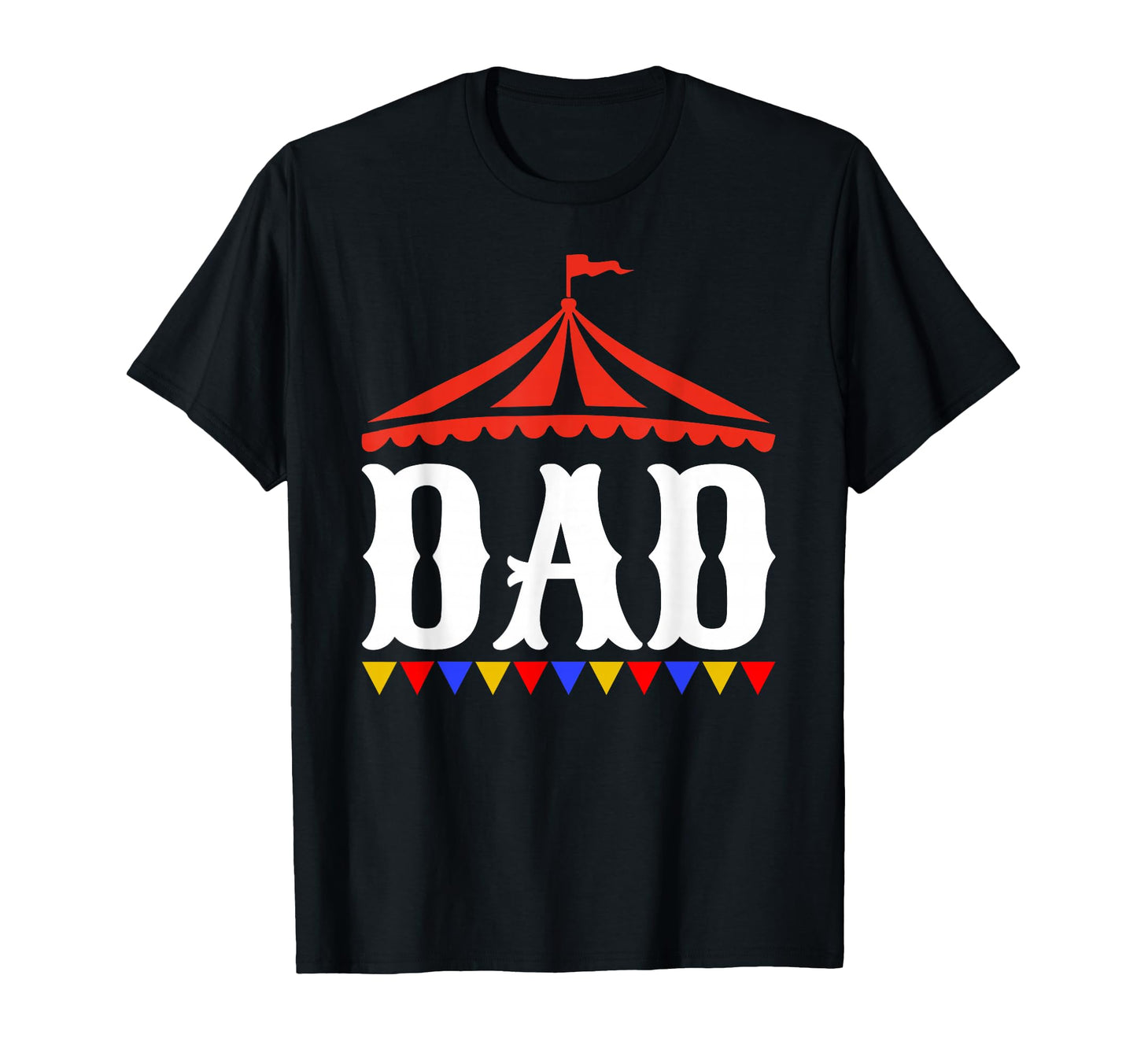 Circus Dad Birthday Carnival Family T-Shirt - Custom Art Print for Adults - T-Shirt, Sweatshirt, Hoodie