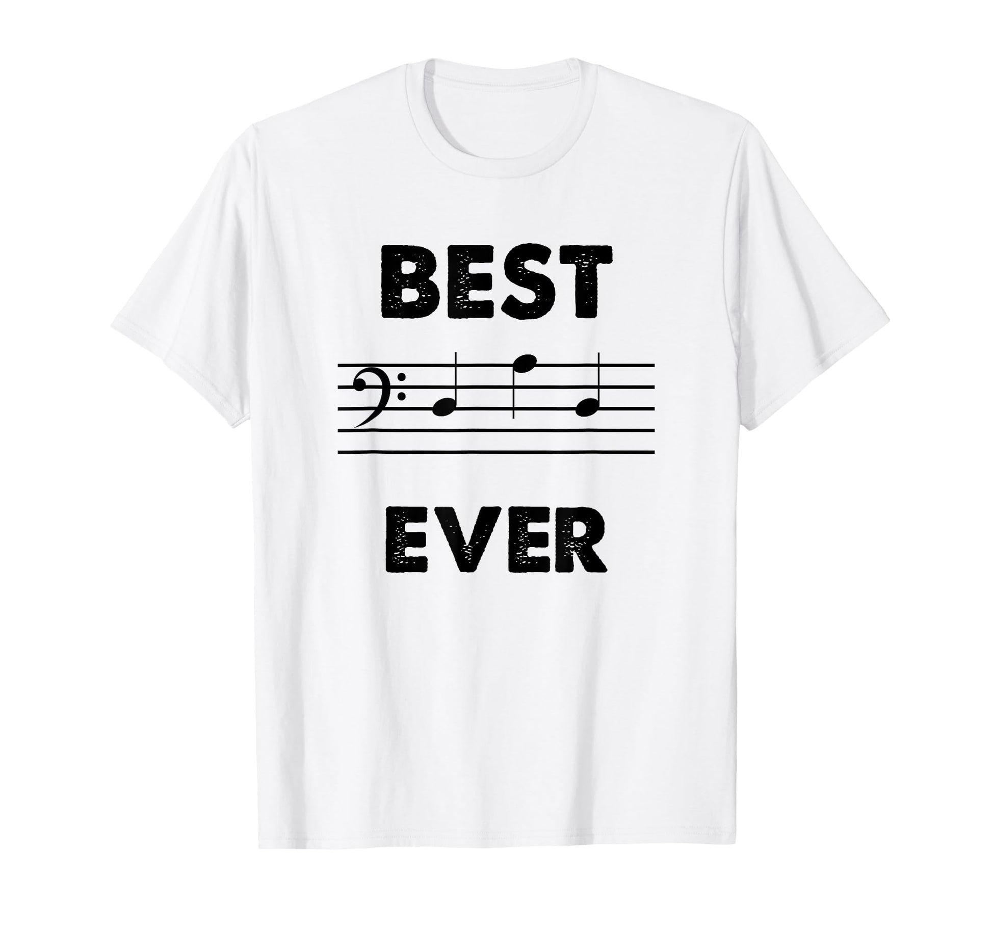 Best Dad Ever Bass Clef Musician T-Shirt - Novelty Apparel for Adults - T-Shirt, Sweatshirt, Hoodie