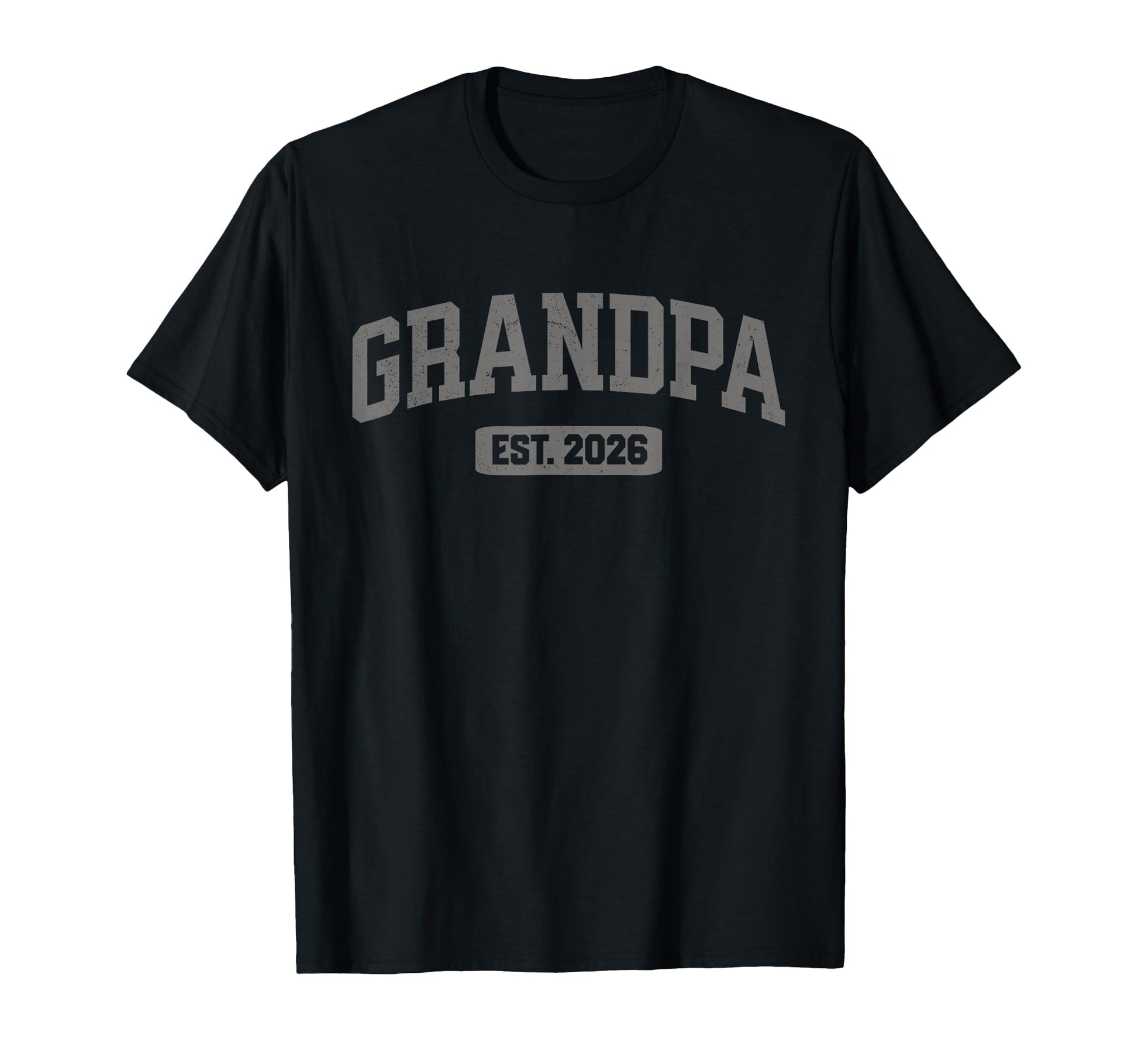 Promoted To Grandpa Est 2026 T-Shirt - Casual Everyday Wear for Adults - T-Shirt, Sweatshirt, Hoodie