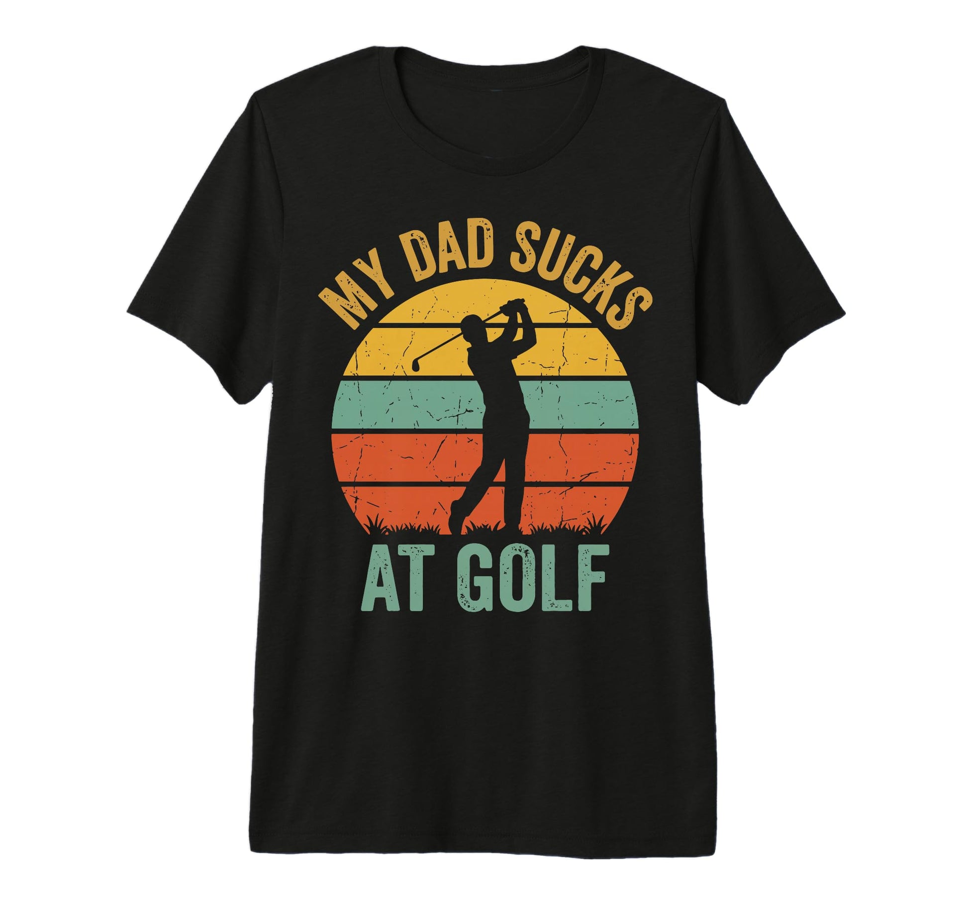Mens My Dad Sucks Golf Tri Blend T-Shirt - Fun Novelty Design Unisex - T-Shirt, Sweatshirt, Hoodie