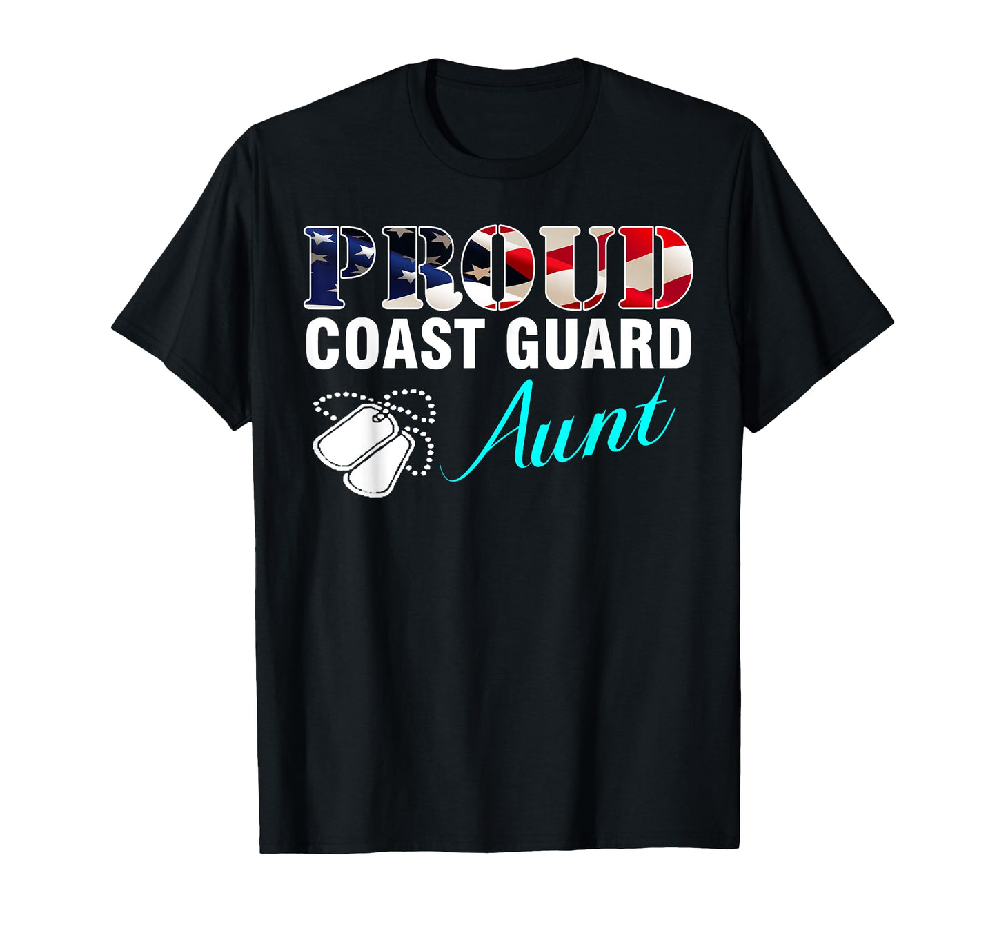 Proud Coast Guard Aunt American Flag T-Shirt - Streetwear Style for Adults - T-Shirt, Sweatshirt, Hoodie