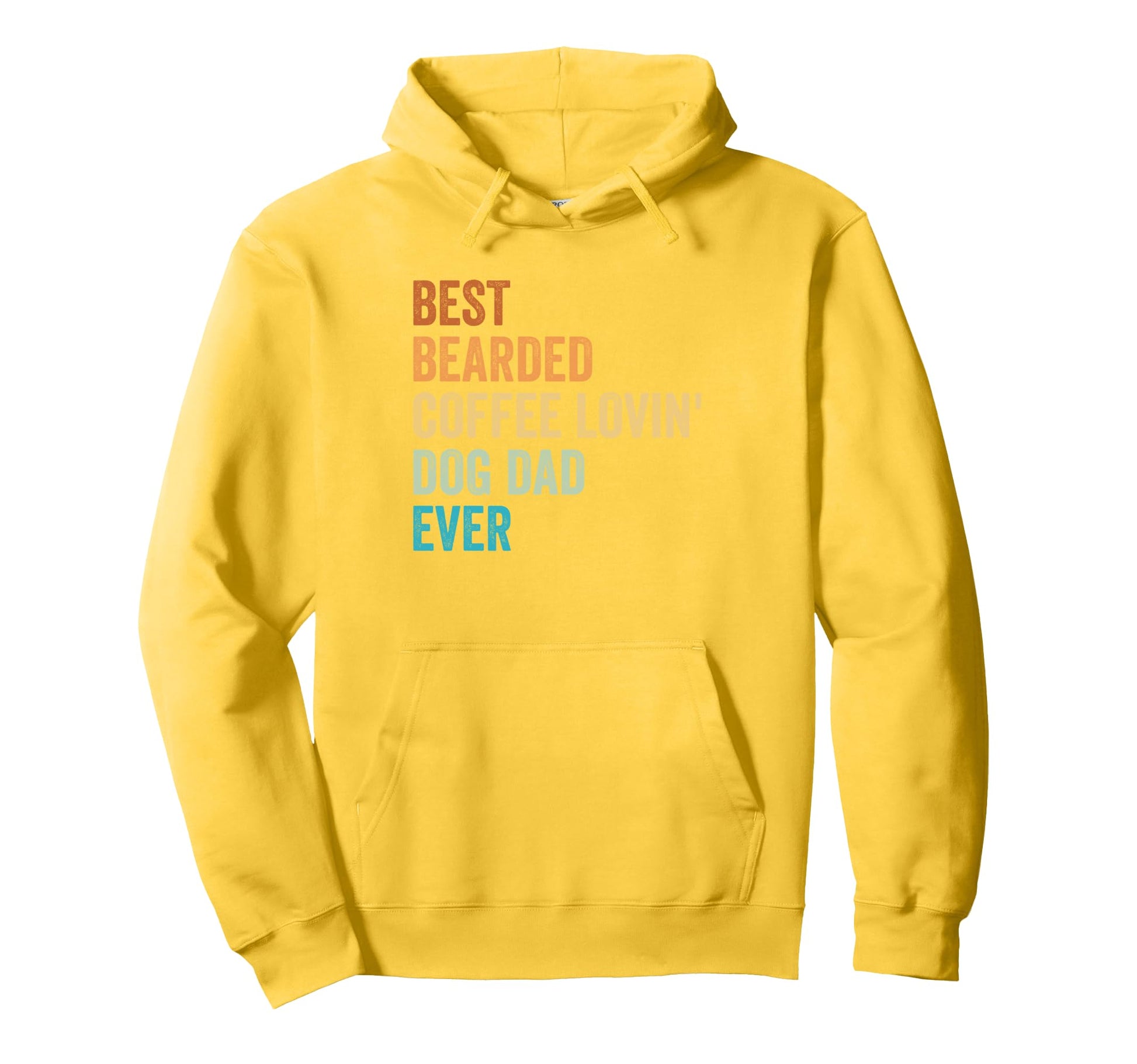 Best Bearded Coffee Lovin Dog Dad Ever Hoodie - Custom Art Print Unisex - T-Shirt, Sweatshirt, Hoodie
