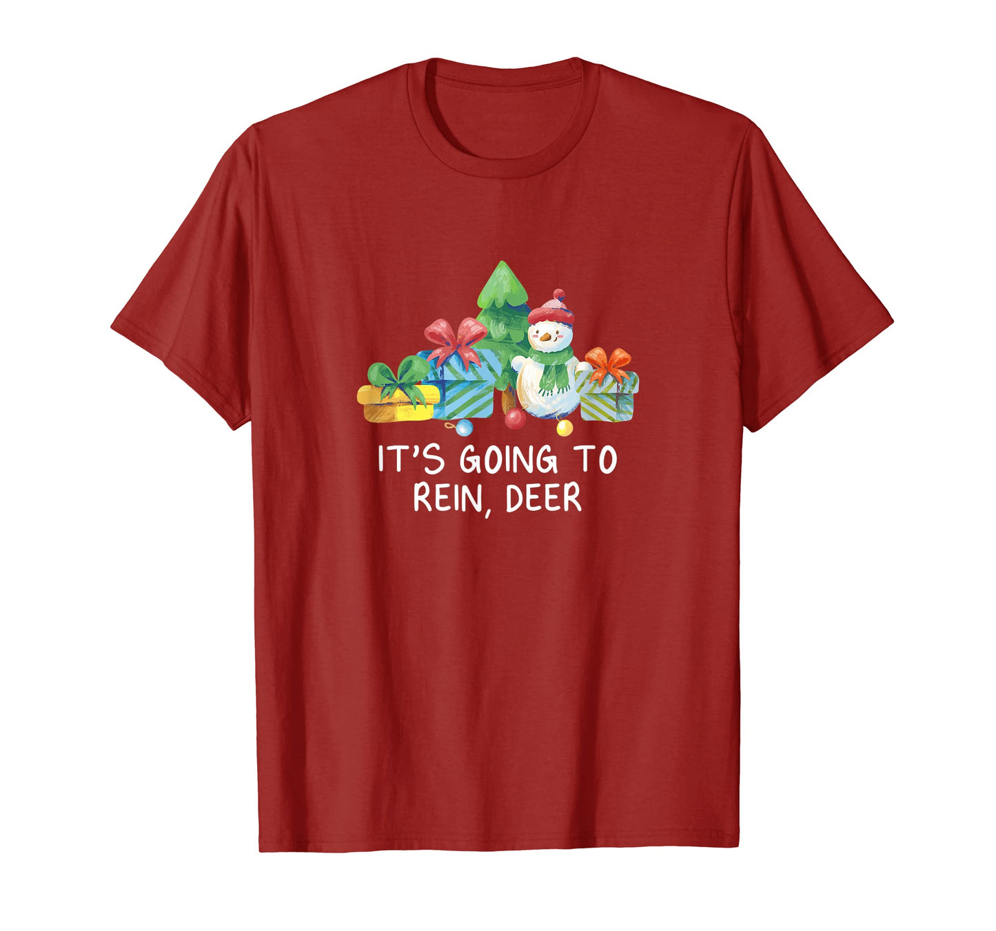 Its Going To Rein Deer Dad Jokes Punchline T-Shirt - Trendy Graphic Unisex - T-Shirt, Sweatshirt, Hoodie