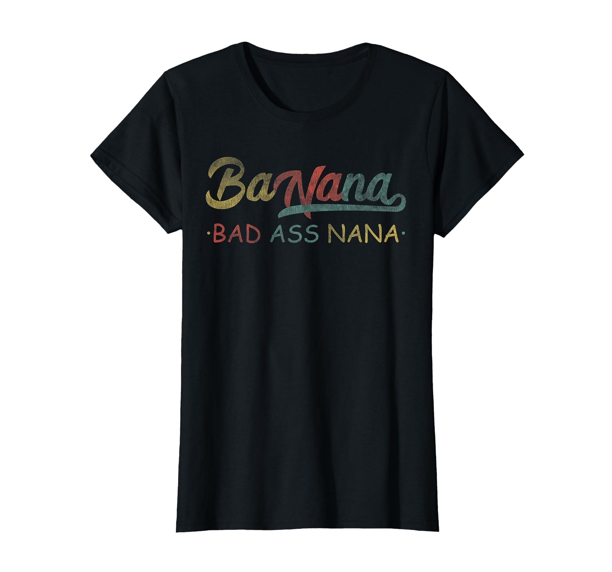Banana Badass Nana Granny Grandma Funny T-Shirt - Graphic Print Men Women - T-Shirt, Sweatshirt, Hoodie