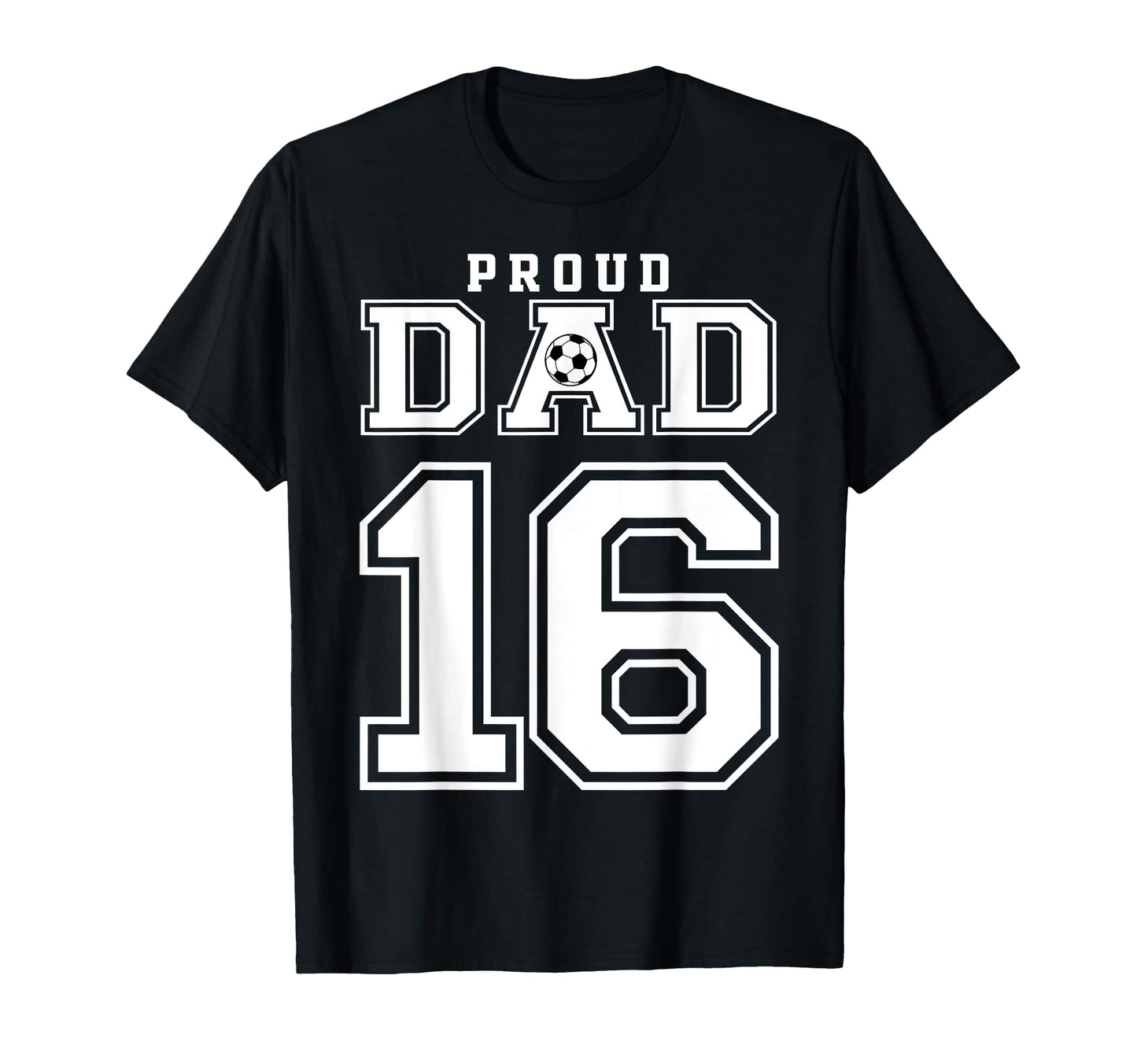 Number 16 Custom Proud Soccer Futbol T-Shirt - Minimalist Print Men Women - T-Shirt, Sweatshirt, Hoodie