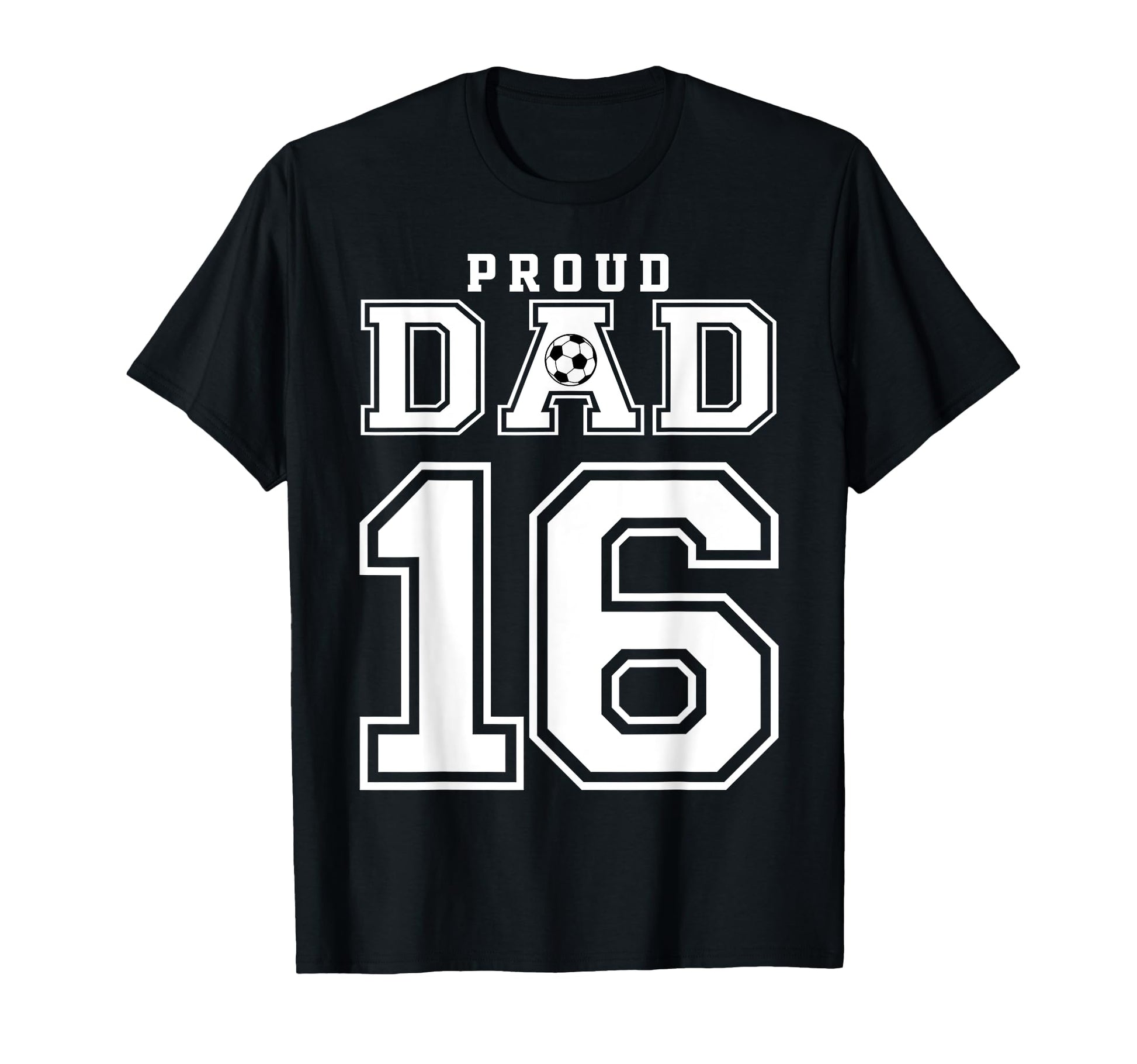 Number 16 Custom Proud Soccer Futbol T-Shirt - Minimalist Print Men Women - T-Shirt, Sweatshirt, Hoodie