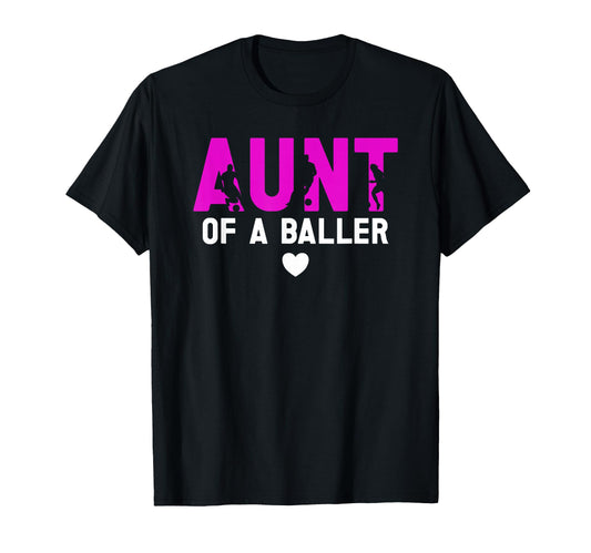 Aunt Baller Soccer Aunt Soccer Player T-Shirt - Streetwear Style Unisex - T-Shirt, Sweatshirt, Hoodie