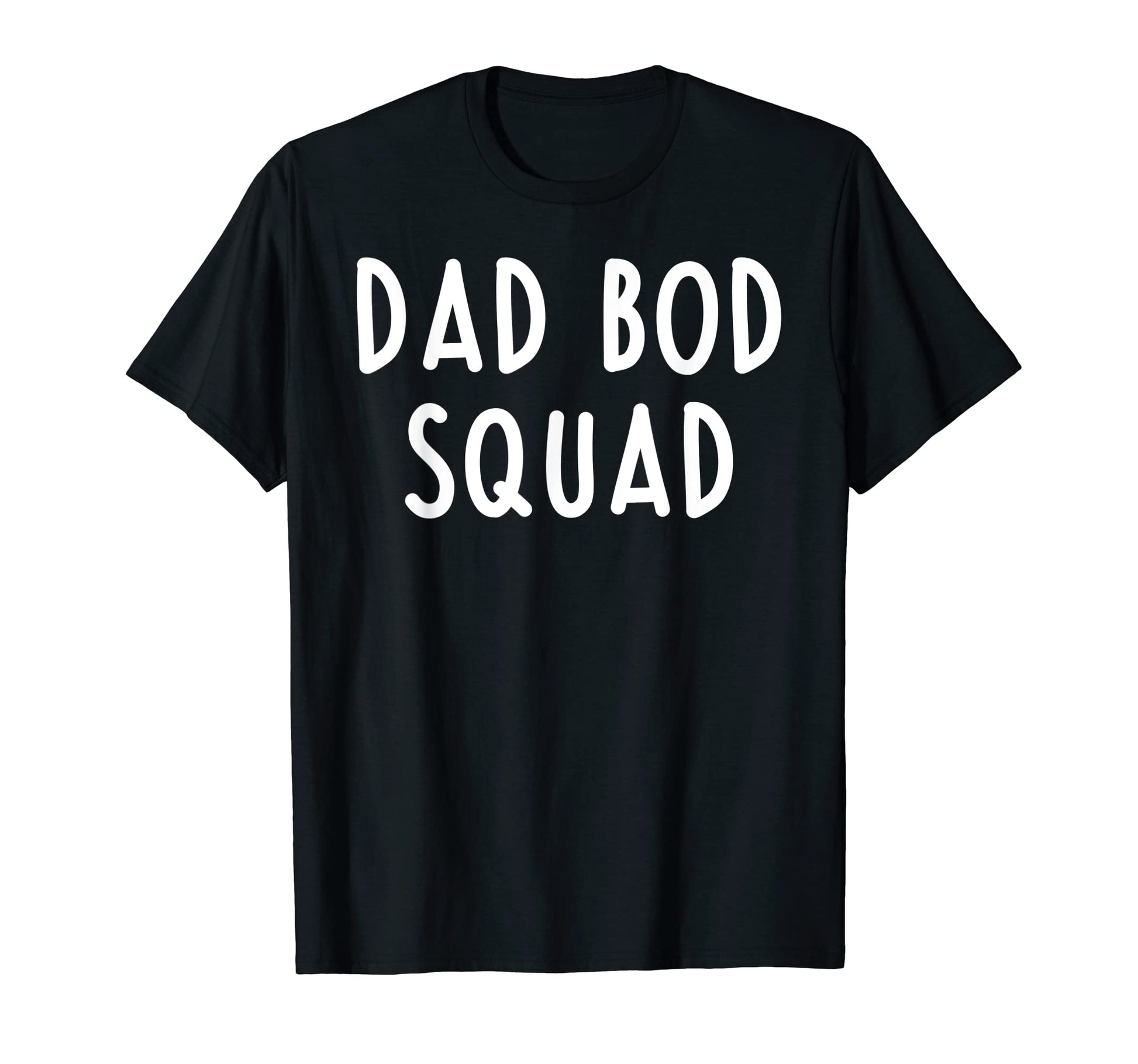 Mens Dad Bod Squad Funny Fathers Day T-Shirt - Casual Everyday Wear Unisex - T-Shirt, Sweatshirt, Hoodie