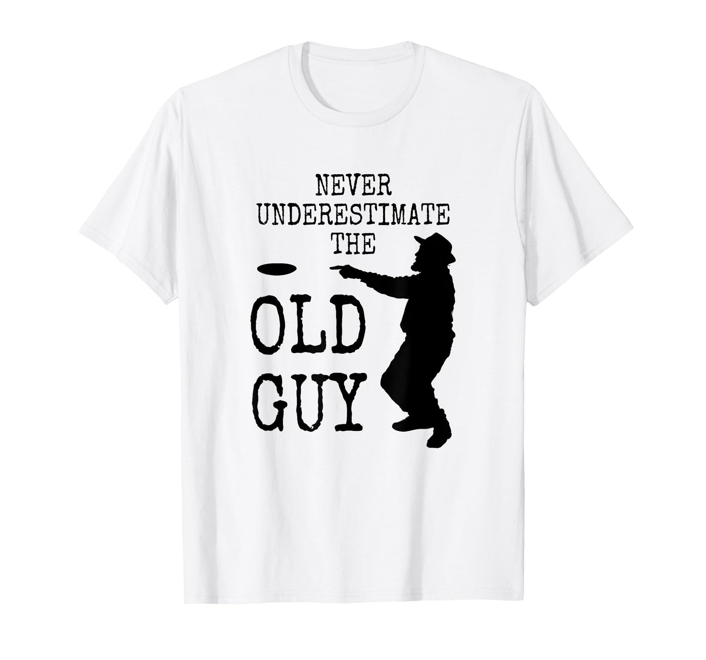 Disc Golf Dad Grandpa Never T-Shirt - Graphic Print for Adults - T-Shirt, Sweatshirt, Hoodie