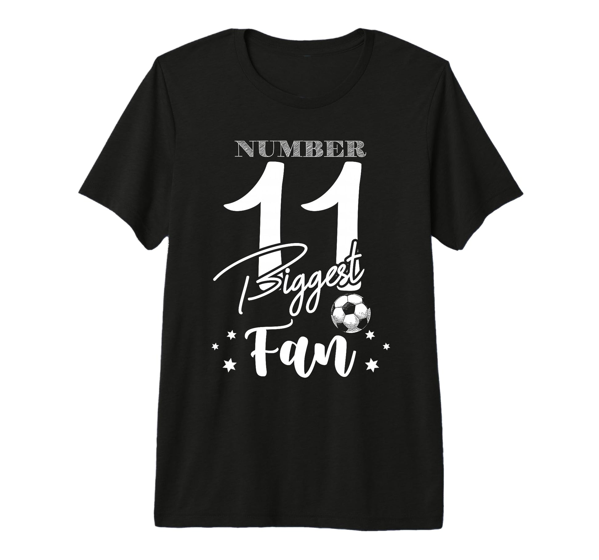 Number 11 Biggest Fan Soccer Player Family T-Shirt - Unique Graphic Unisex - T-Shirt, Sweatshirt, Hoodie