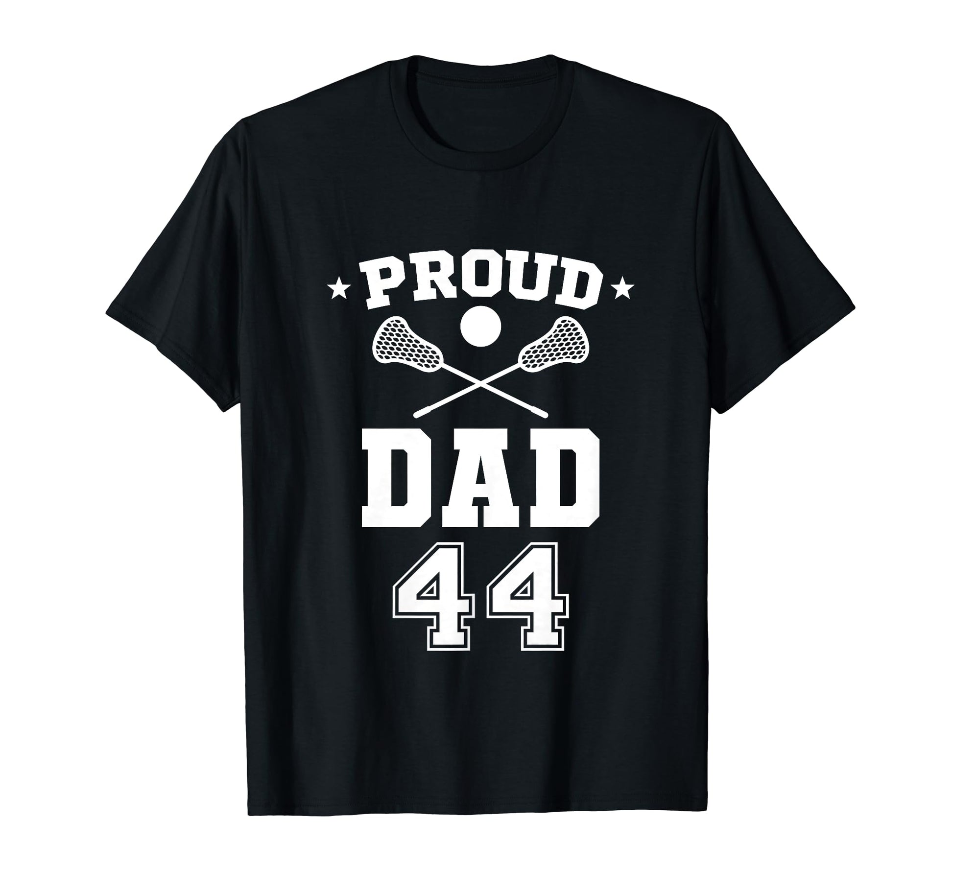 Proud Lacrosse Dad Number 44 Personalized T-Shirt - Graphic Print Unisex - T-Shirt, Sweatshirt, Hoodie