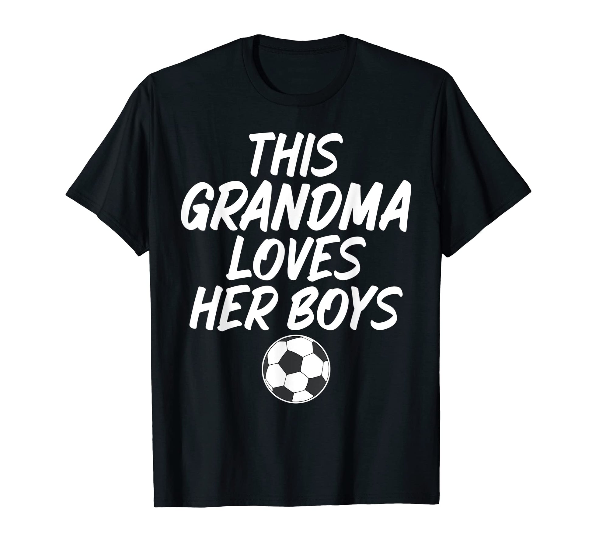 This Grandma Loves Her Funny Soccer Gran T-Shirt - Streetwear Style Unisex - T-Shirt, Sweatshirt, Hoodie