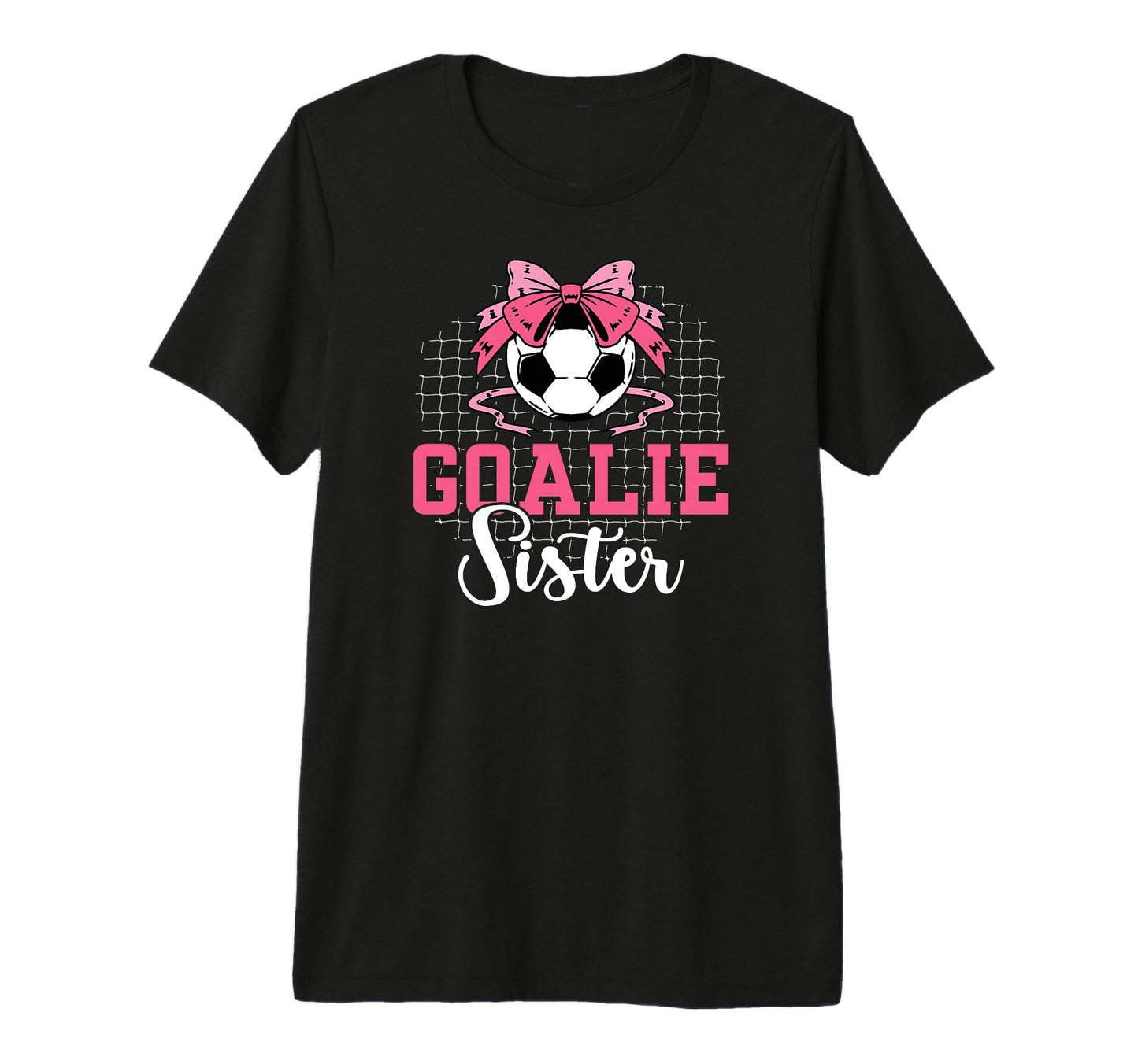 Soccer Goalie Sister Soccer Keeper T-Shirt - Aesthetic Graphic Men Women - T-Shirt, Sweatshirt, Hoodie