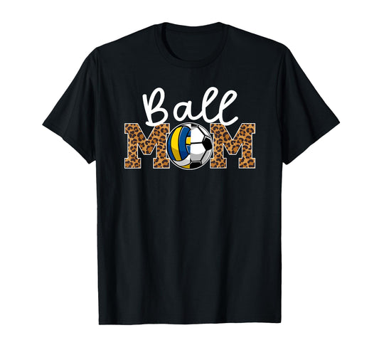 Ball Mom Volleyball Soccer Mom T-Shirt - Aesthetic Graphic for Adults - T-Shirt, Sweatshirt, Hoodie