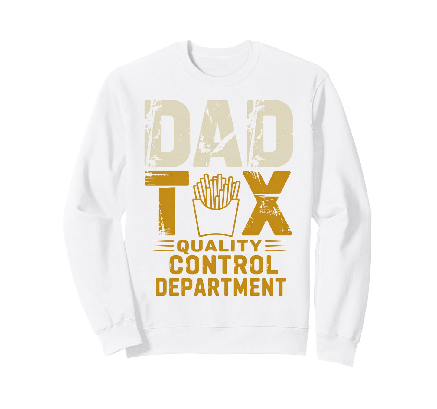 Dad Tax Definition Funny Fathers Day Sweatshirt - Novelty Apparel Unisex - T-Shirt, Sweatshirt, Hoodie