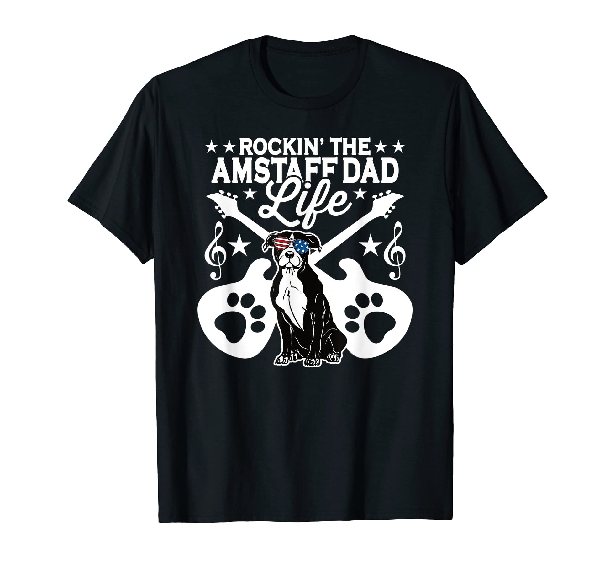 Rockin Amstaff Dad Life Dog Lover T-Shirt - Aesthetic Graphic Men Women - T-Shirt, Sweatshirt, Hoodie