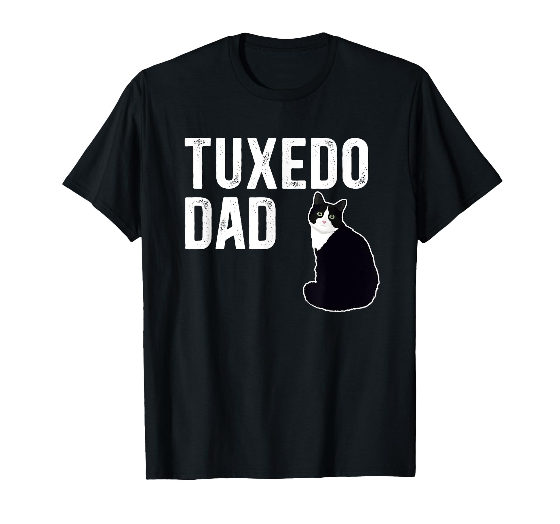 Tuxedo Cat Dad Tuxedo Cat Lover Tuxedo T-Shirt - Trendy Graphic Men Women - T-Shirt, Sweatshirt, Hoodie