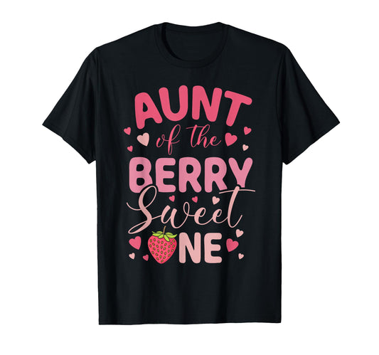 Aunt Berry Sweet One Strawberry T-Shirt - Aesthetic Graphic Men Women - T-Shirt, Sweatshirt, Hoodie