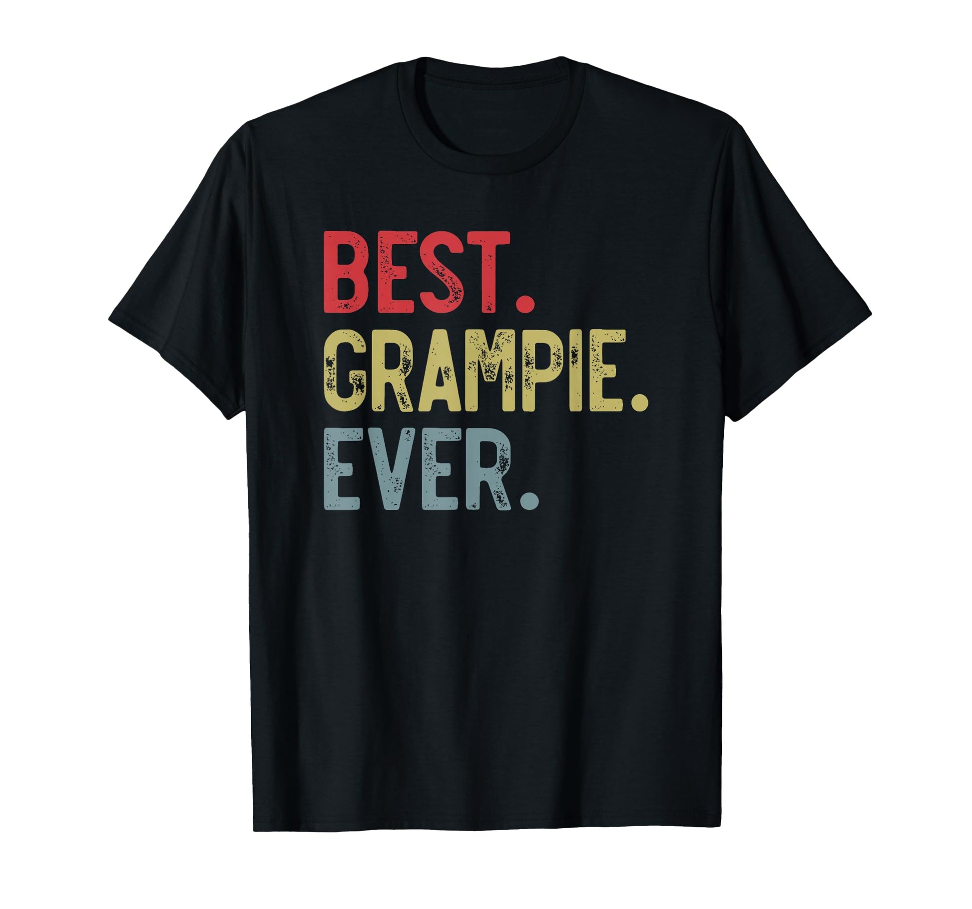 Mens Best Grampie Ever Fathers T-Shirt - Casual Everyday Wear Men Women - T-Shirt, Sweatshirt, Hoodie