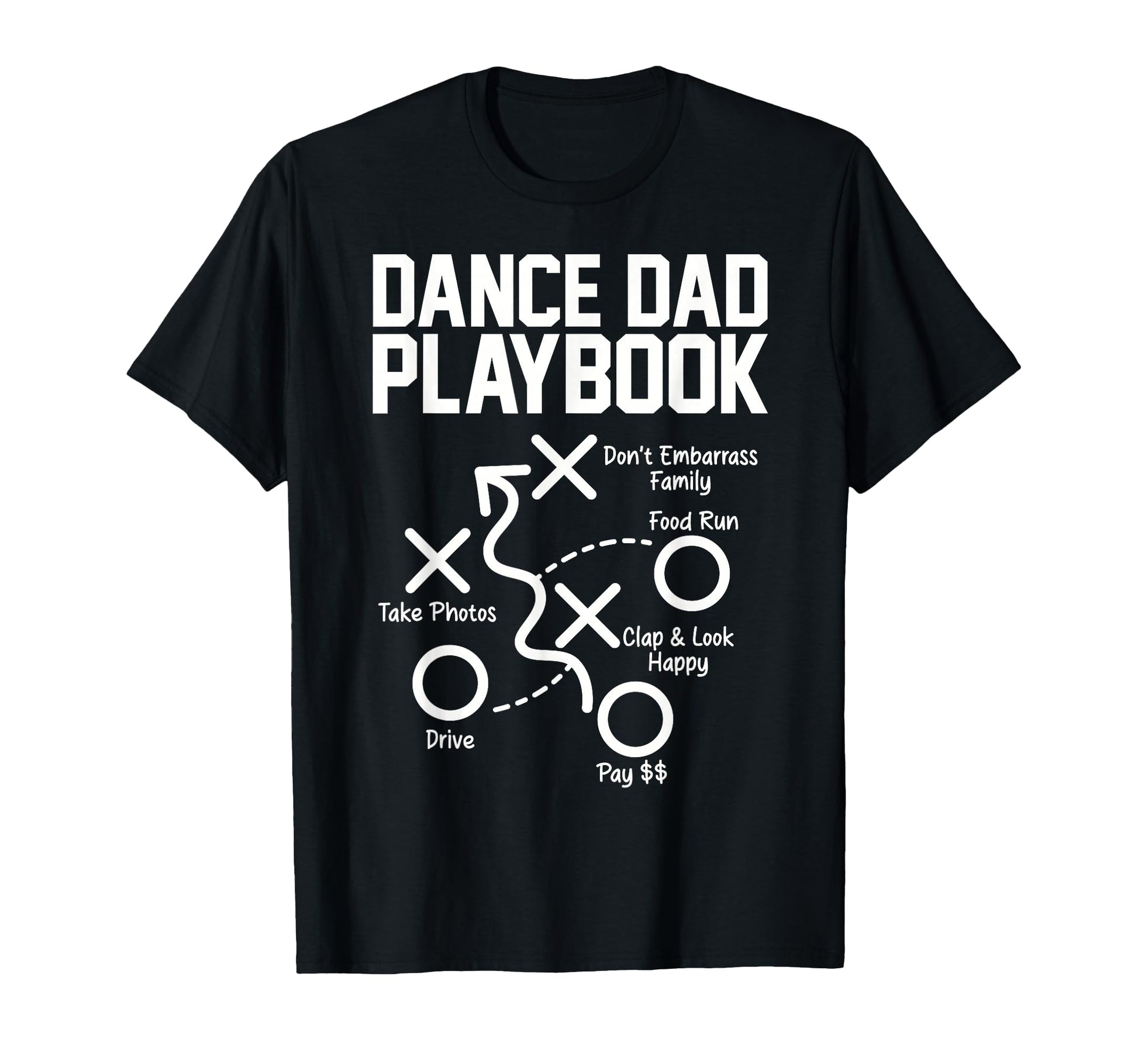 Dance Dad Comp Funny Playbook Dancing T-Shirt - Novelty Apparel for Adults - T-Shirt, Sweatshirt, Hoodie