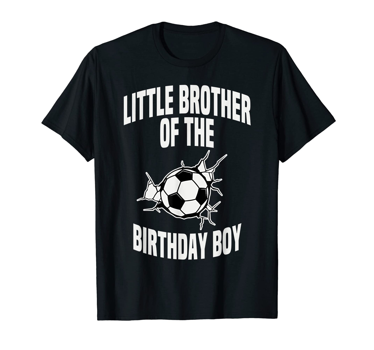 Little Brother Birthday Soccer Team T-Shirt - Trendy Graphic for Adults - T-Shirt, Sweatshirt, Hoodie