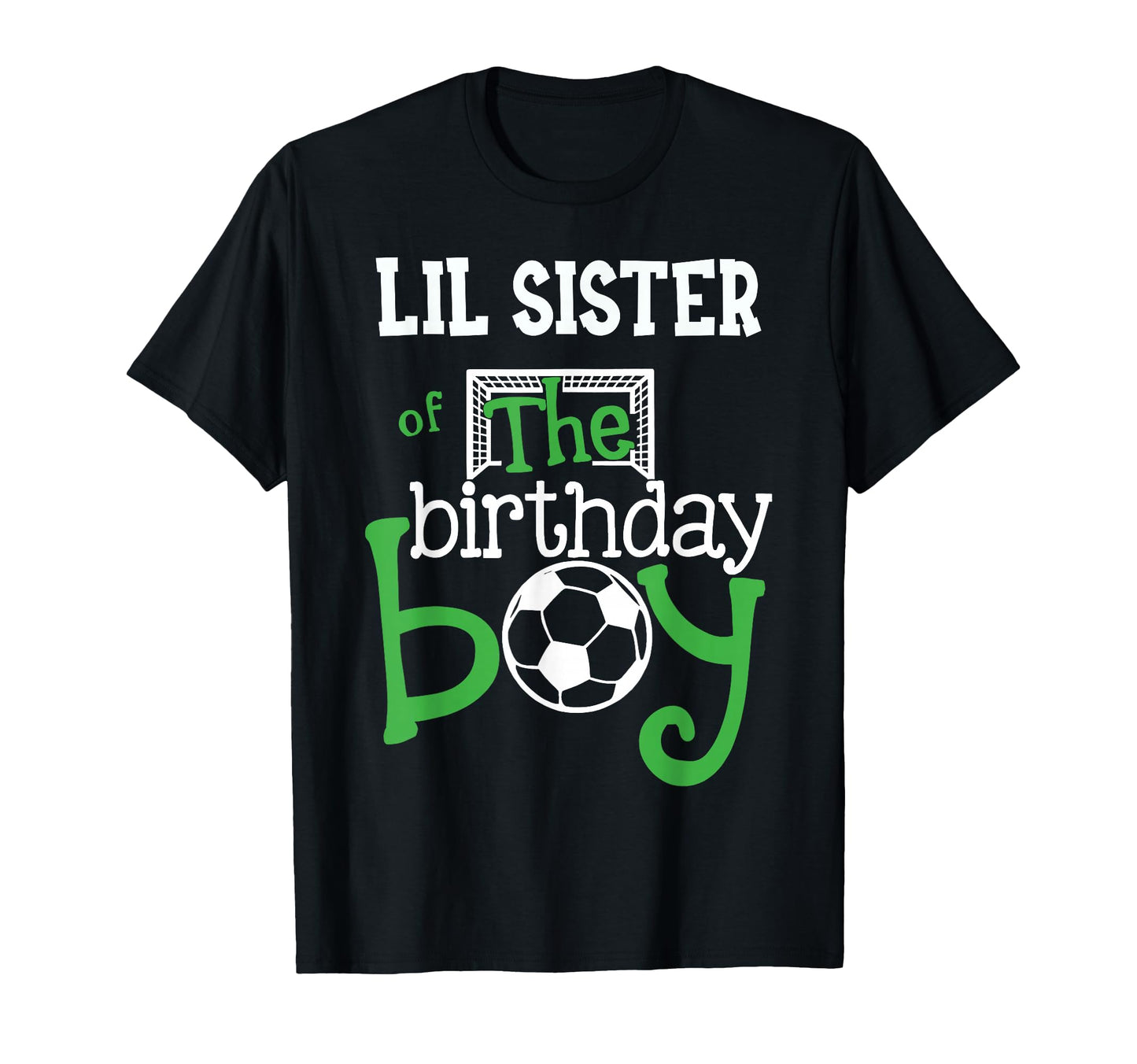 Lil Sister Birthday Soccer Player T-Shirt - Minimalist Print Men Women - T-Shirt, Sweatshirt, Hoodie