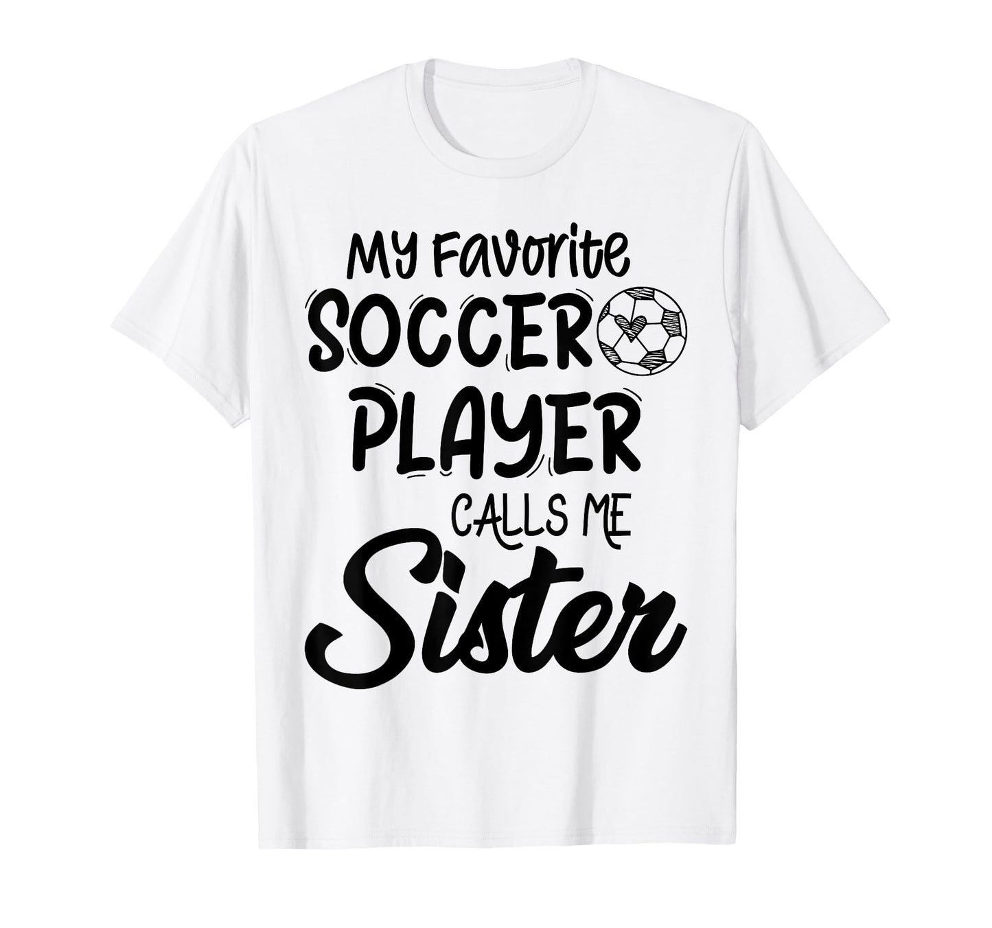 My Favorite Soccer Player Calls Me T-Shirt - Unique Graphic for Adults - T-Shirt, Sweatshirt, Hoodie