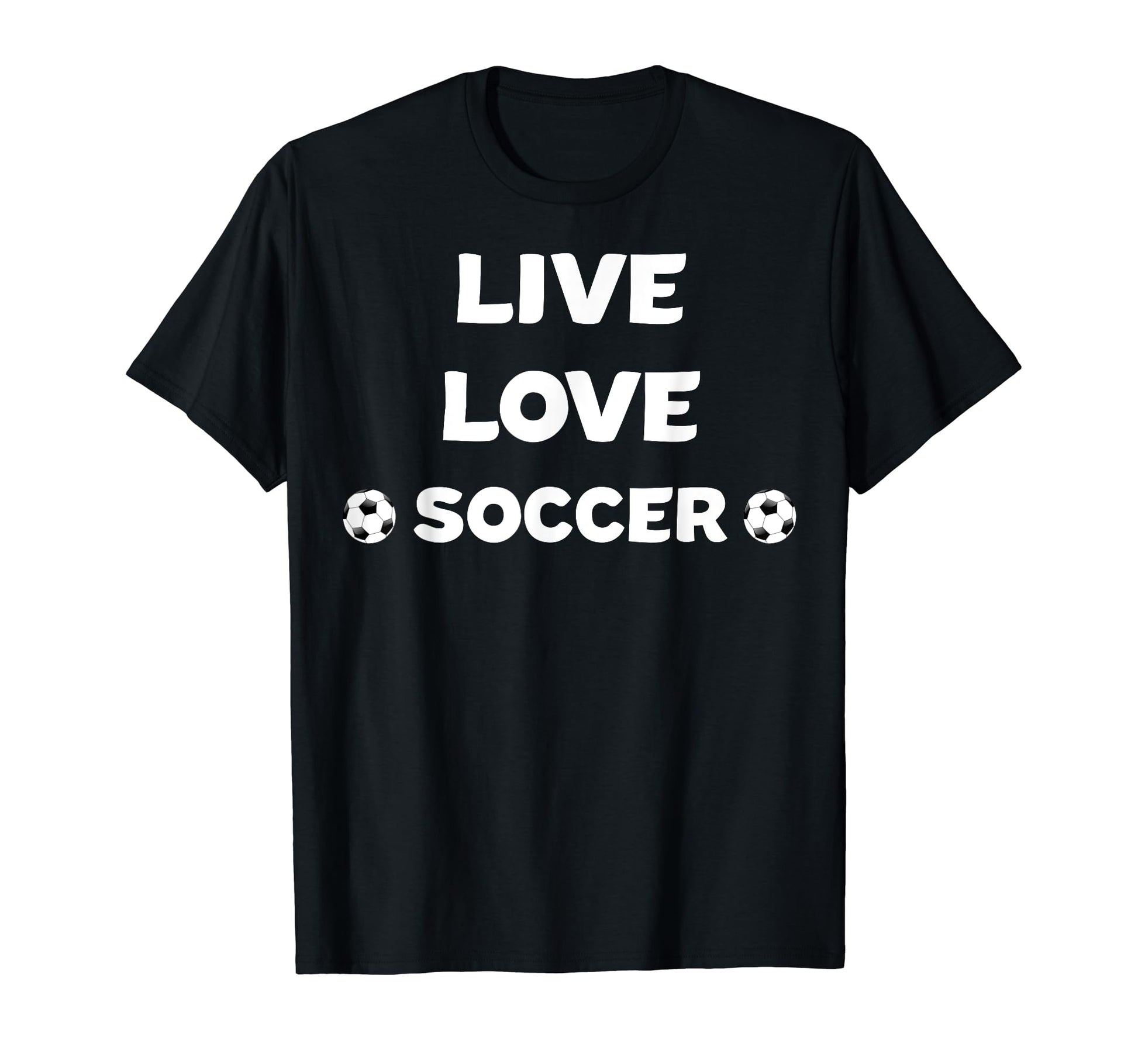 Live Love Soccer Soccer Mom Soccer Dad T-Shirt - Aesthetic Graphic Unisex - T-Shirt, Sweatshirt, Hoodie
