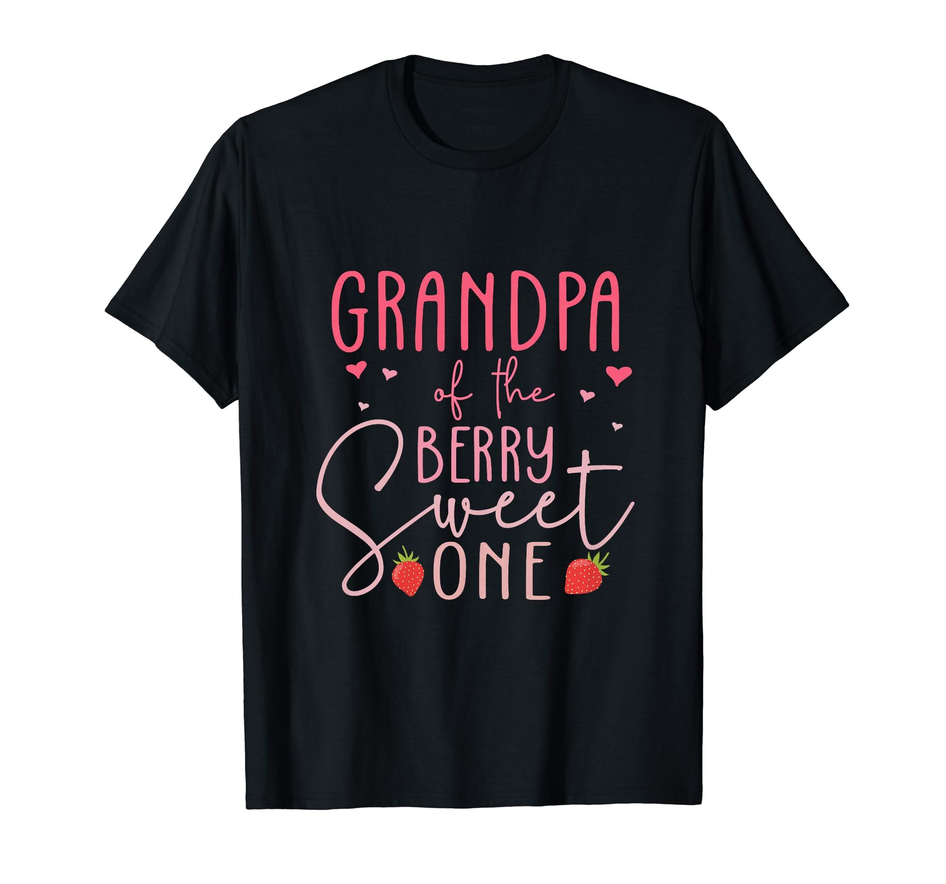 Grandpa Berry Sweet One Strawberry T-Shirt - Custom Art Print Men Women - T-Shirt, Sweatshirt, Hoodie