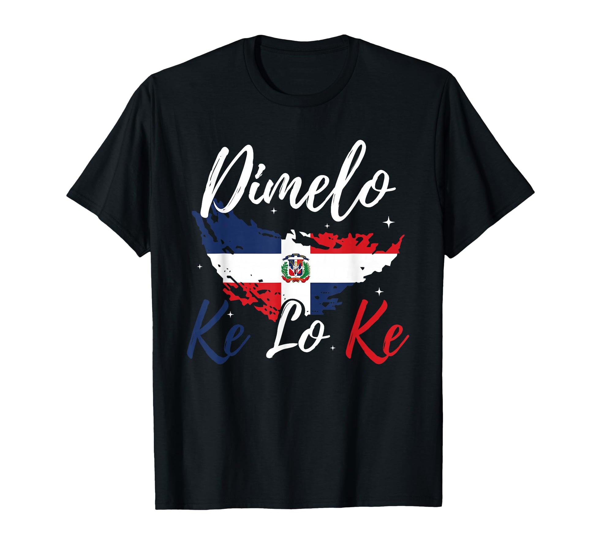 Dominican Republic Flag Dimelo Ke Lo Ke T-Shirt - Minimalist Print Unisex - T-Shirt, Sweatshirt, Hoodie