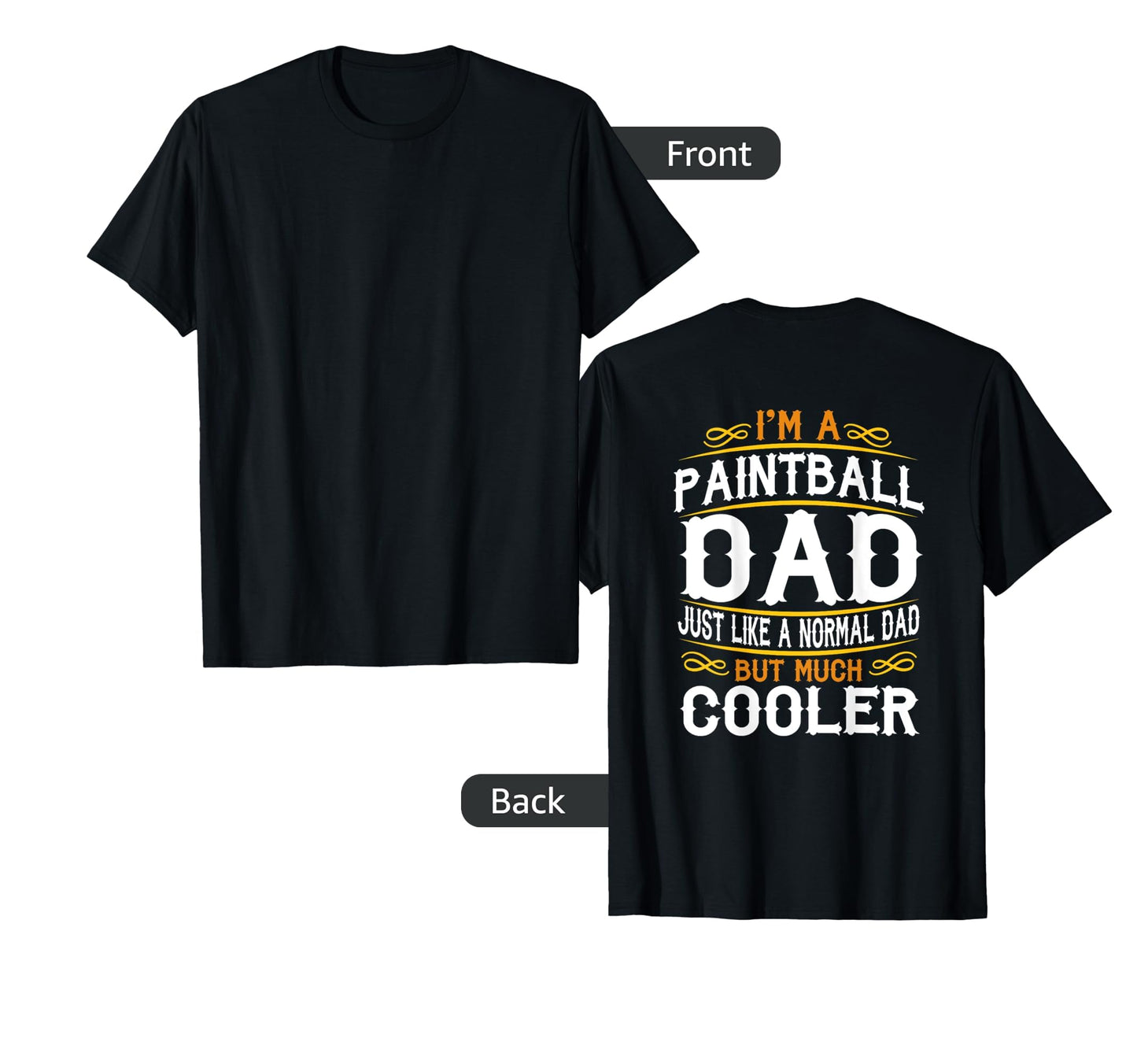 Paintball Dad Im Dad T Shirts F544 T-Shirt - Graphic Print for Adults - T-Shirt, Sweatshirt, Hoodie