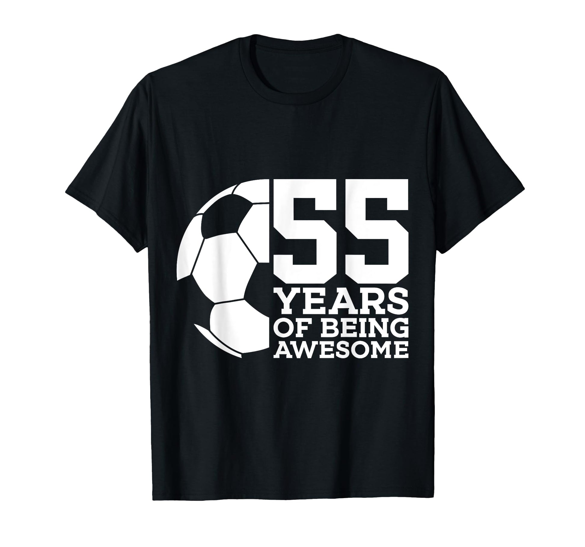 55 Years Being Awesome Soccer 55Th T-Shirt - Minimalist Print for Adults - T-Shirt, Sweatshirt, Hoodie