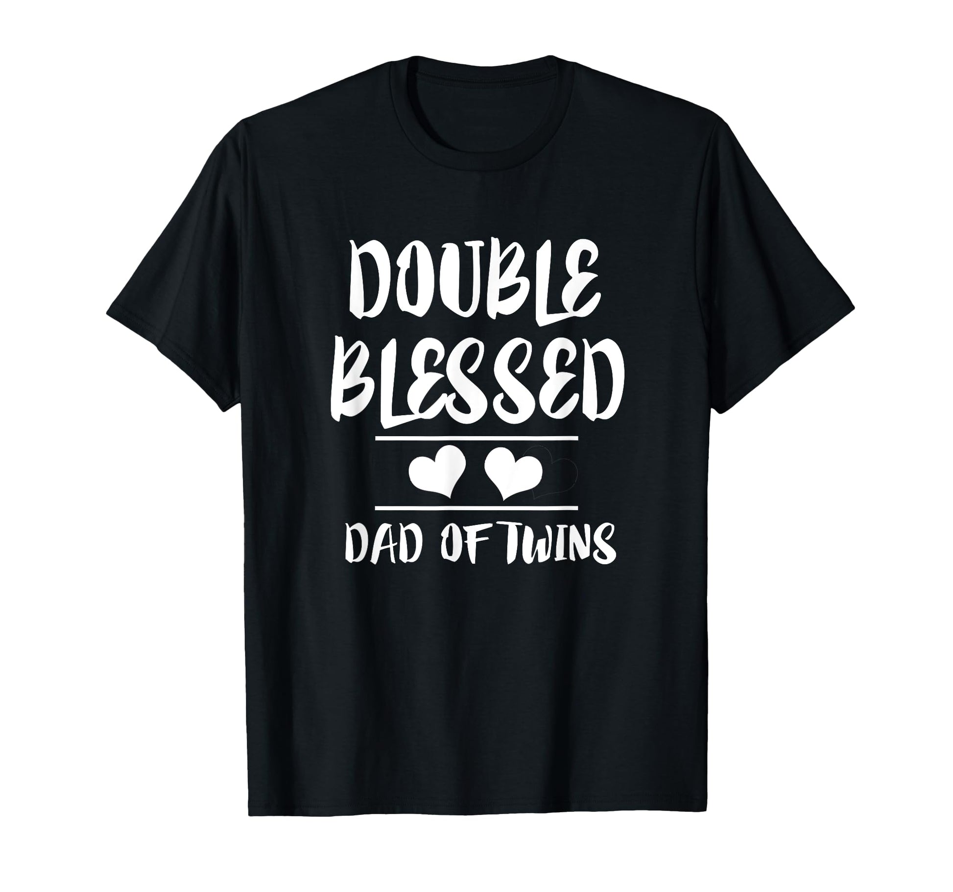 Double Blessed Dad Twins New Father Gift T-Shirt - Unique Graphic Men Women - T-Shirt, Sweatshirt, Hoodie