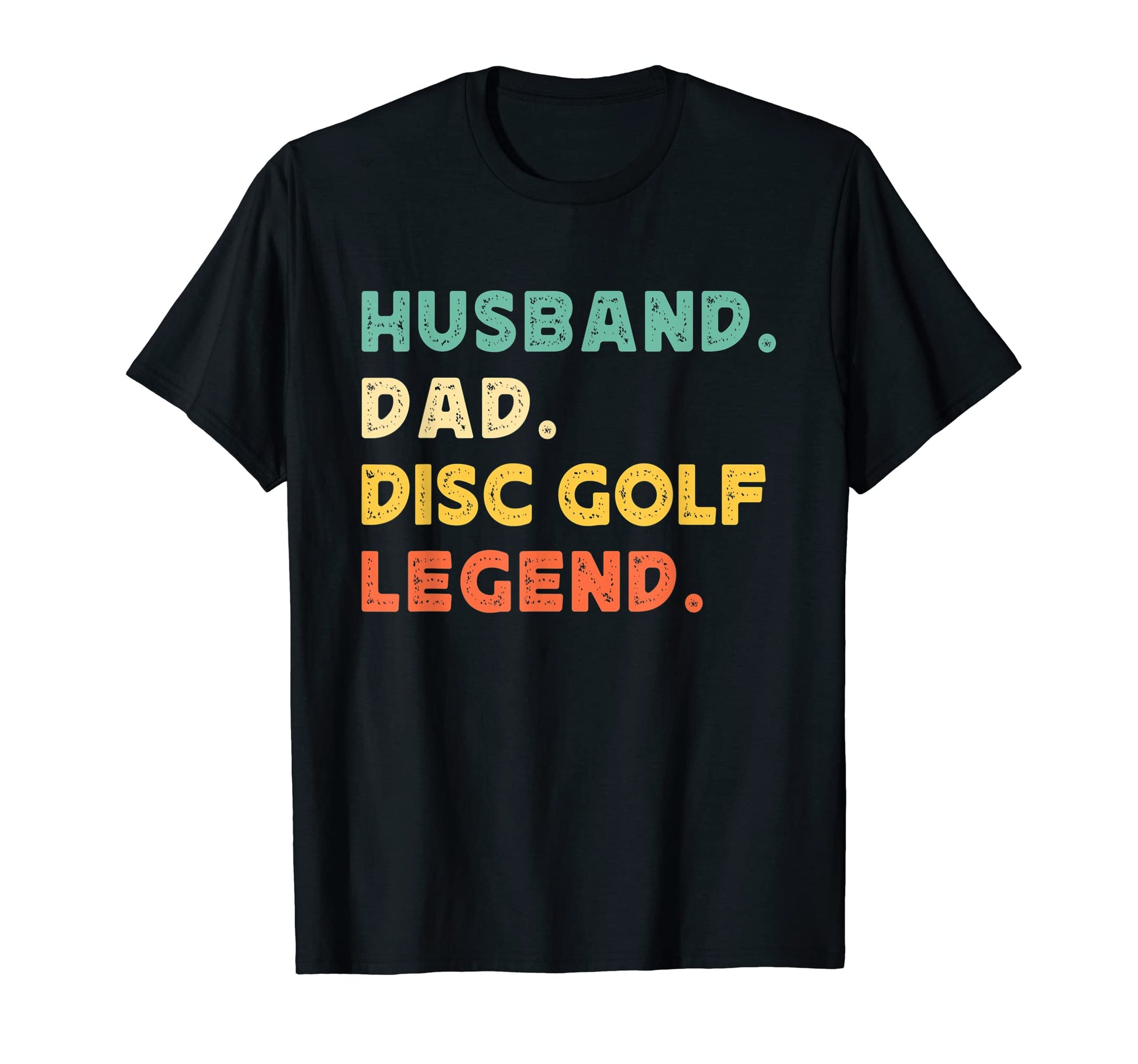 Husband Dad Disc Golf Legend Golfing T-Shirt - Trendy Graphic for Adults - T-Shirt, Sweatshirt, Hoodie