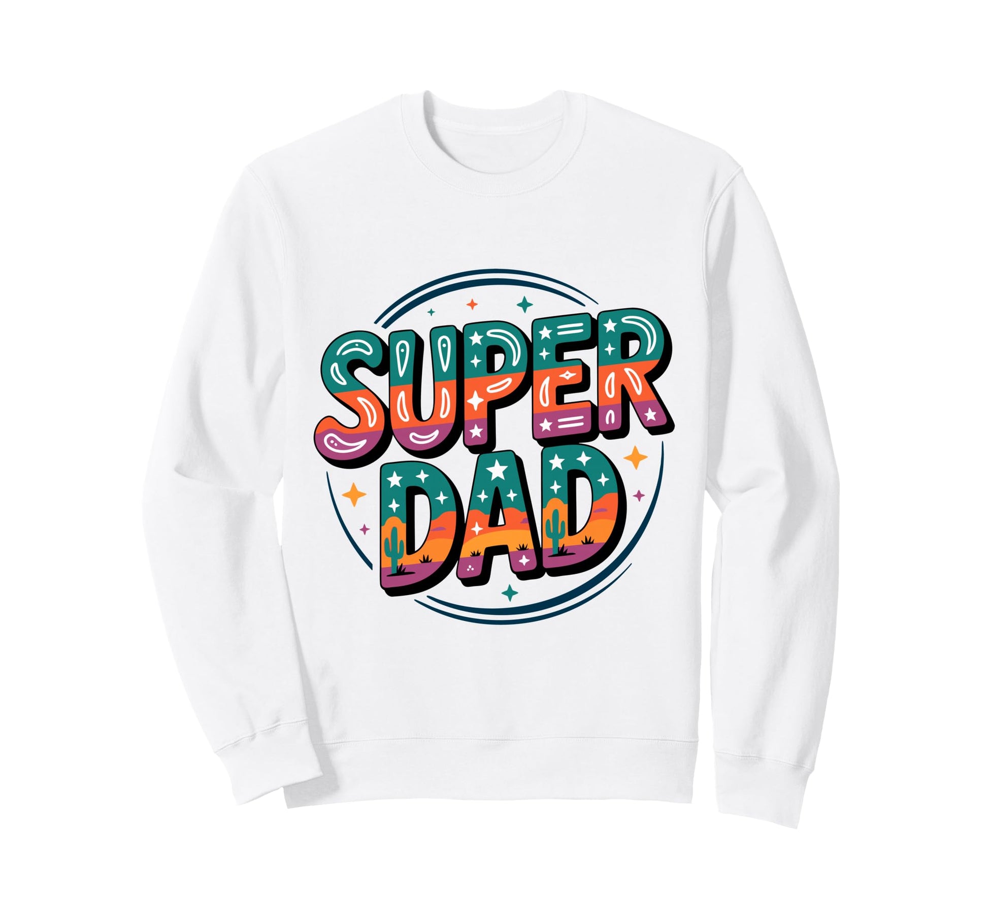 Super Dad Daddy Heroe Funny Fathers Sweatshirt - Custom Art Print Unisex - T-Shirt, Sweatshirt, Hoodie
