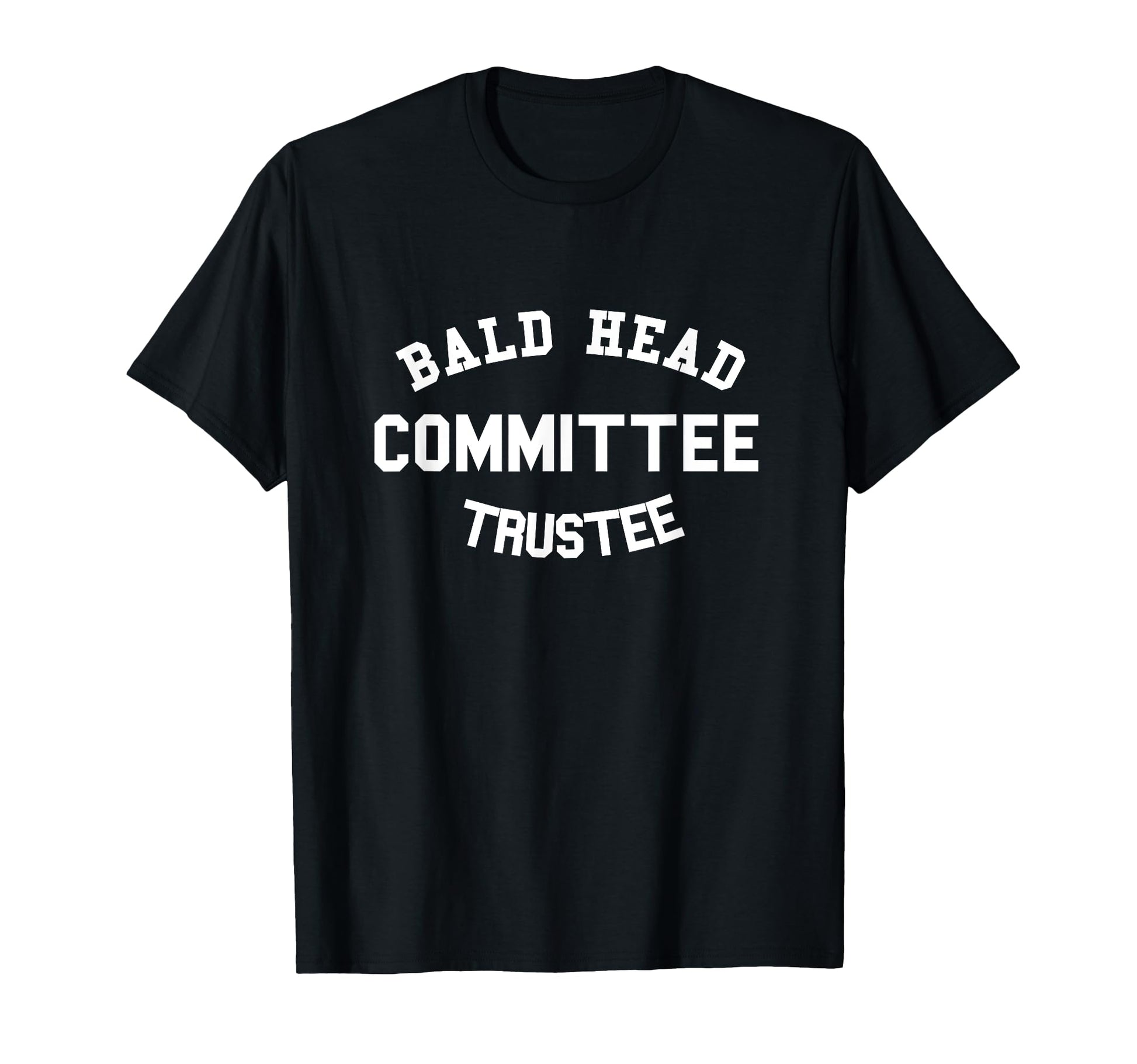 Funny Dad Bald Head Committee Trustee T-Shirt - Custom Art Print for Adults - T-Shirt, Sweatshirt, Hoodie