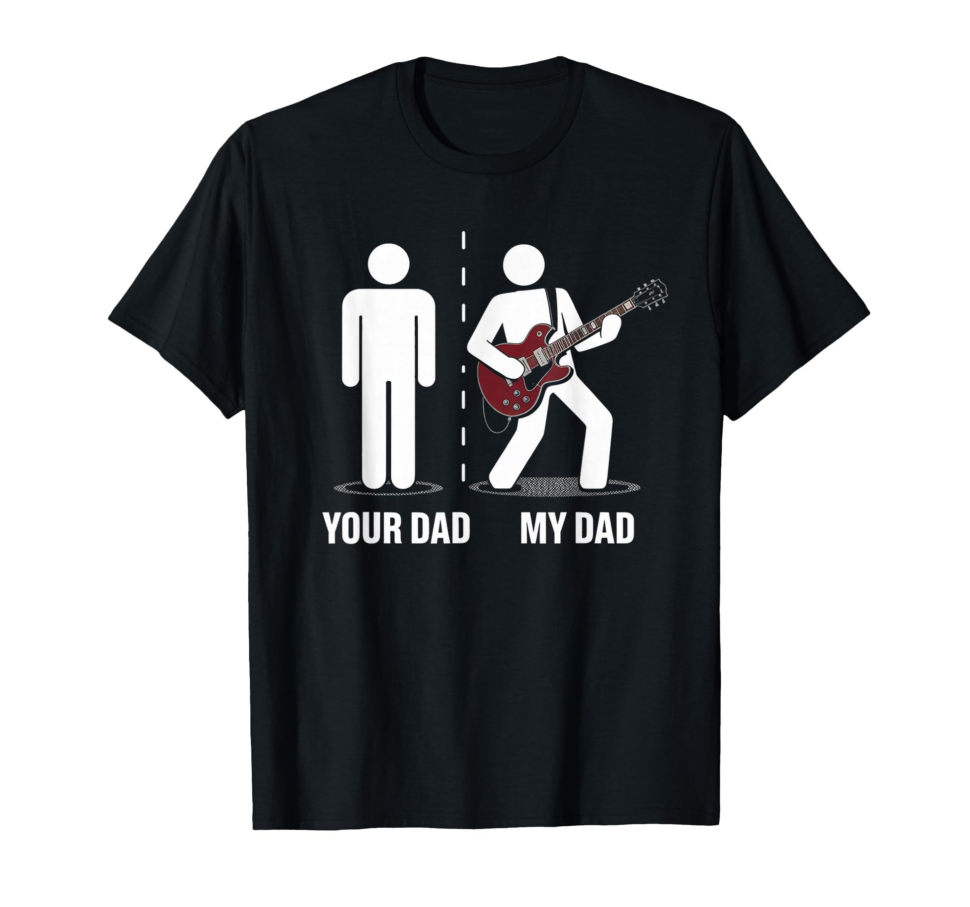 Your Dad My Dad Funny Father Music T-Shirt - Minimalist Print Unisex - T-Shirt, Sweatshirt, Hoodie
