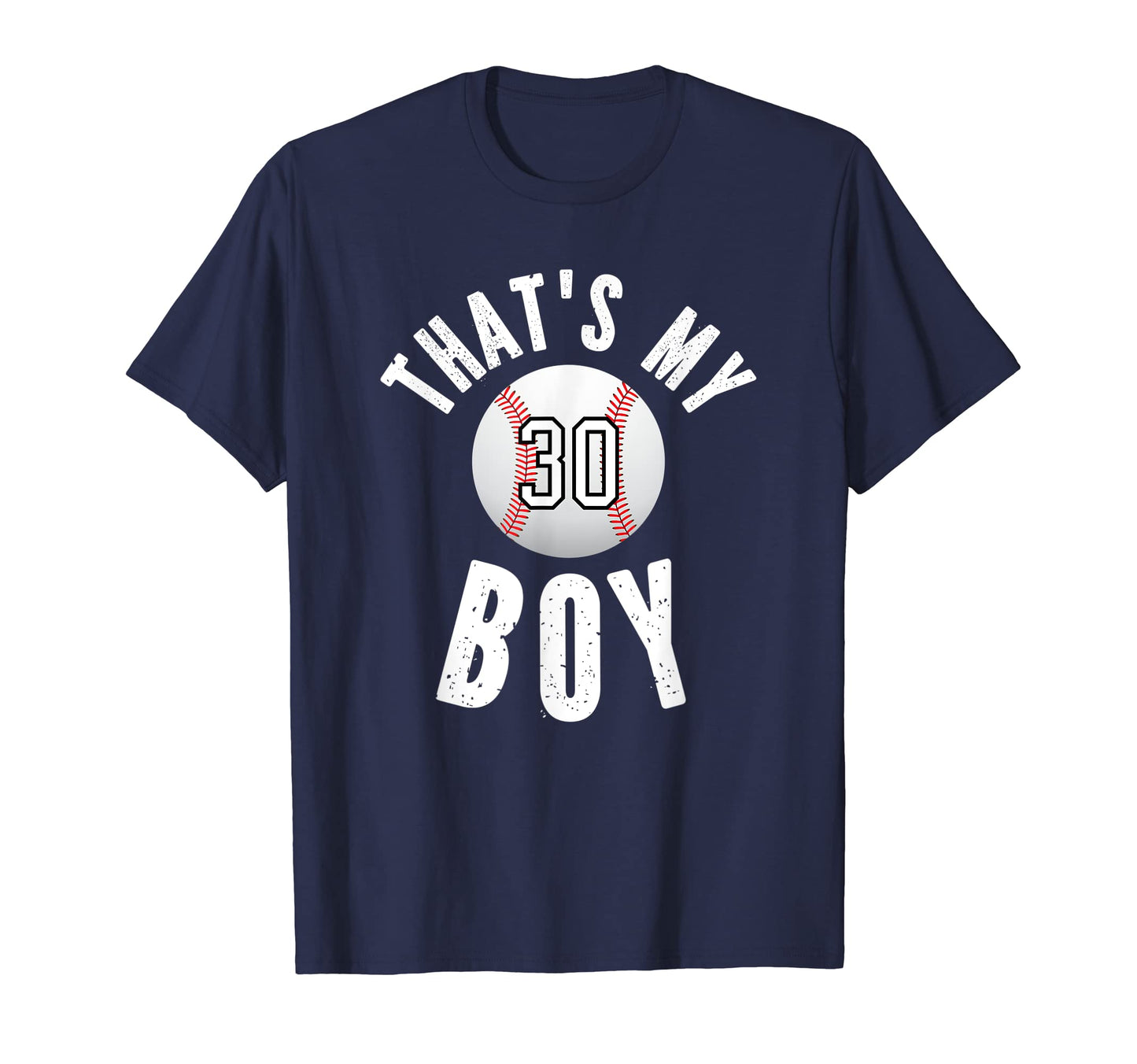 Thats My Baseball Jersey Number 30 T-Shirt - Fun Novelty Design for Adults - T-Shirt, Sweatshirt, Hoodie