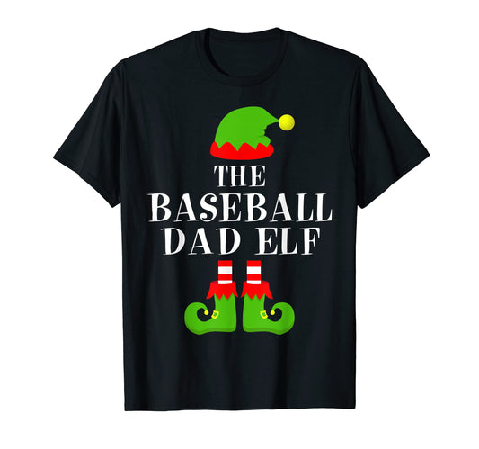 Baseball Dad Elf Family Matching T-Shirt - Fun Novelty Design Men Women - T-Shirt, Sweatshirt, Hoodie