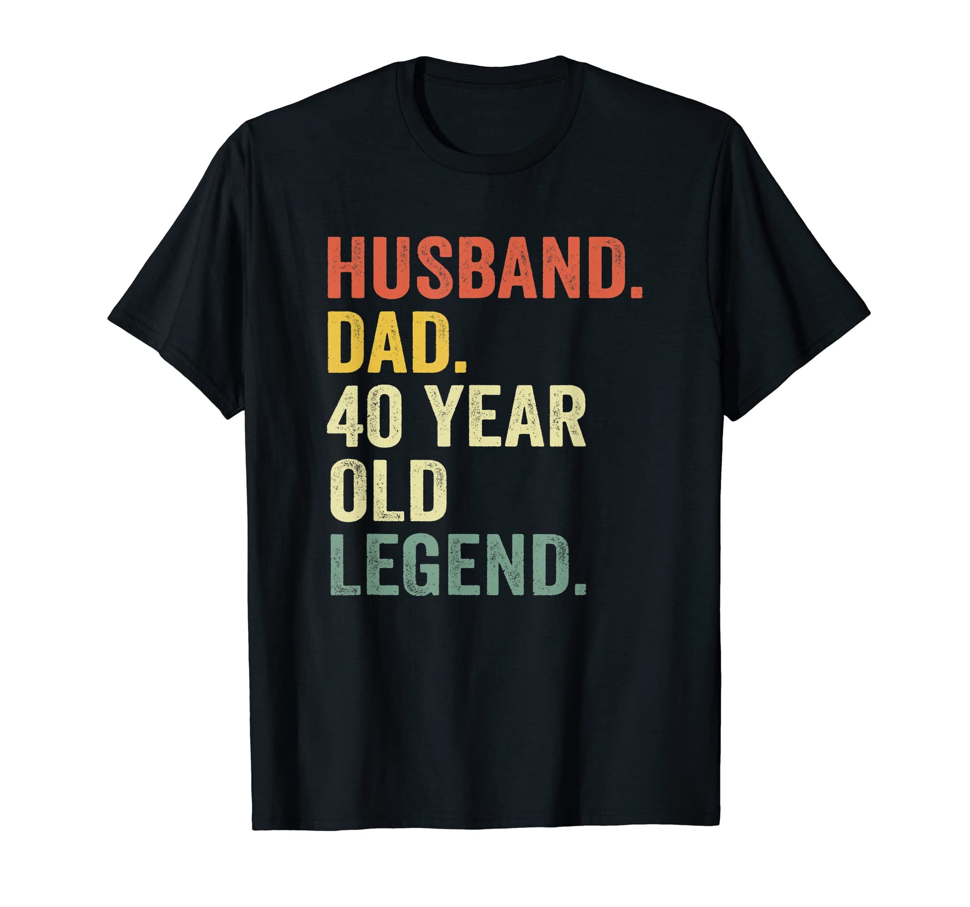 Husband Dad 40 Year Old Legend T-Shirt - Graphic Print Men Women - T-Shirt, Sweatshirt, Hoodie