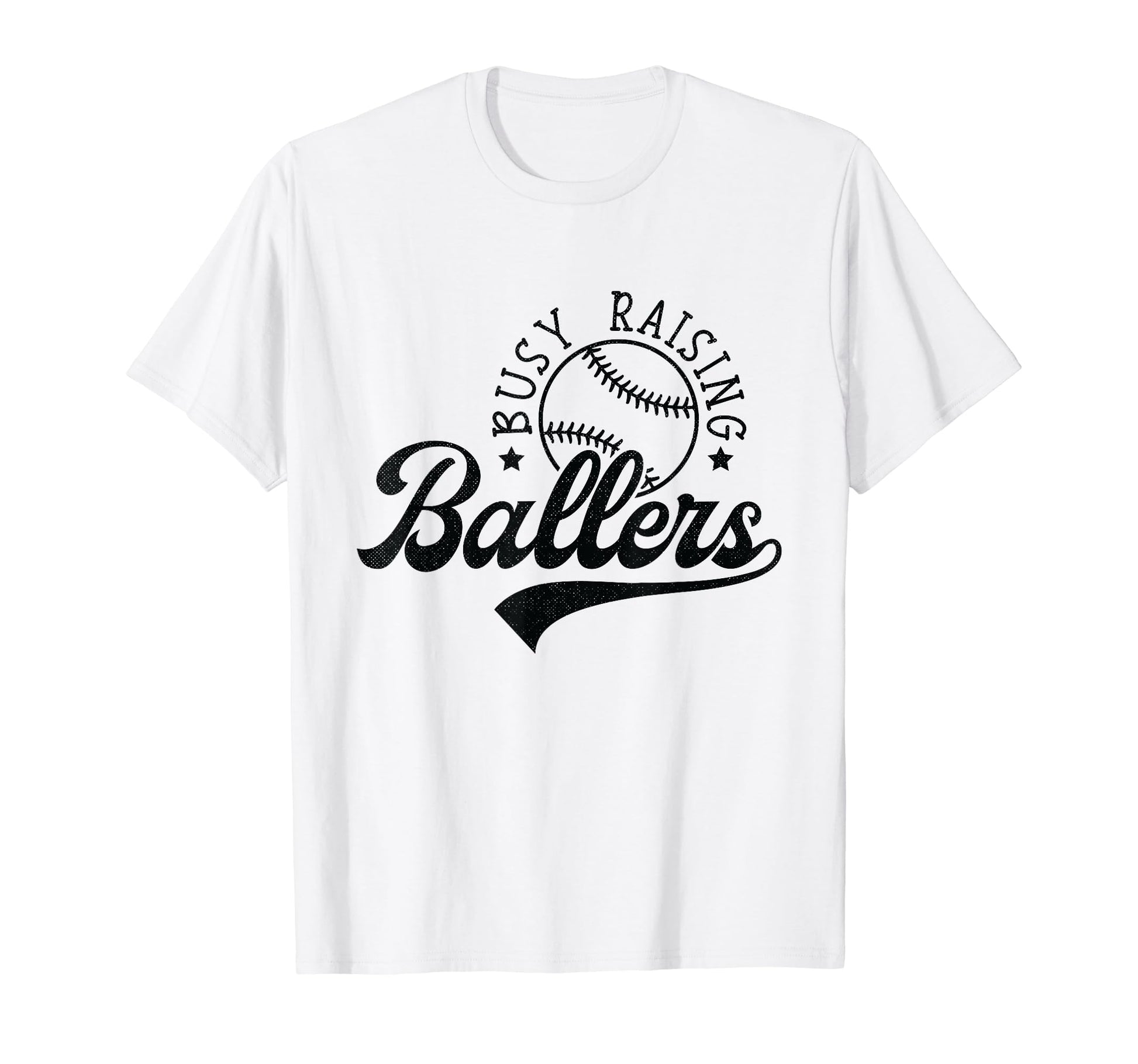 Busy Raising Ballers Funny Baseball T-Shirt - Trendy Graphic Unisex - T-Shirt, Sweatshirt, Hoodie