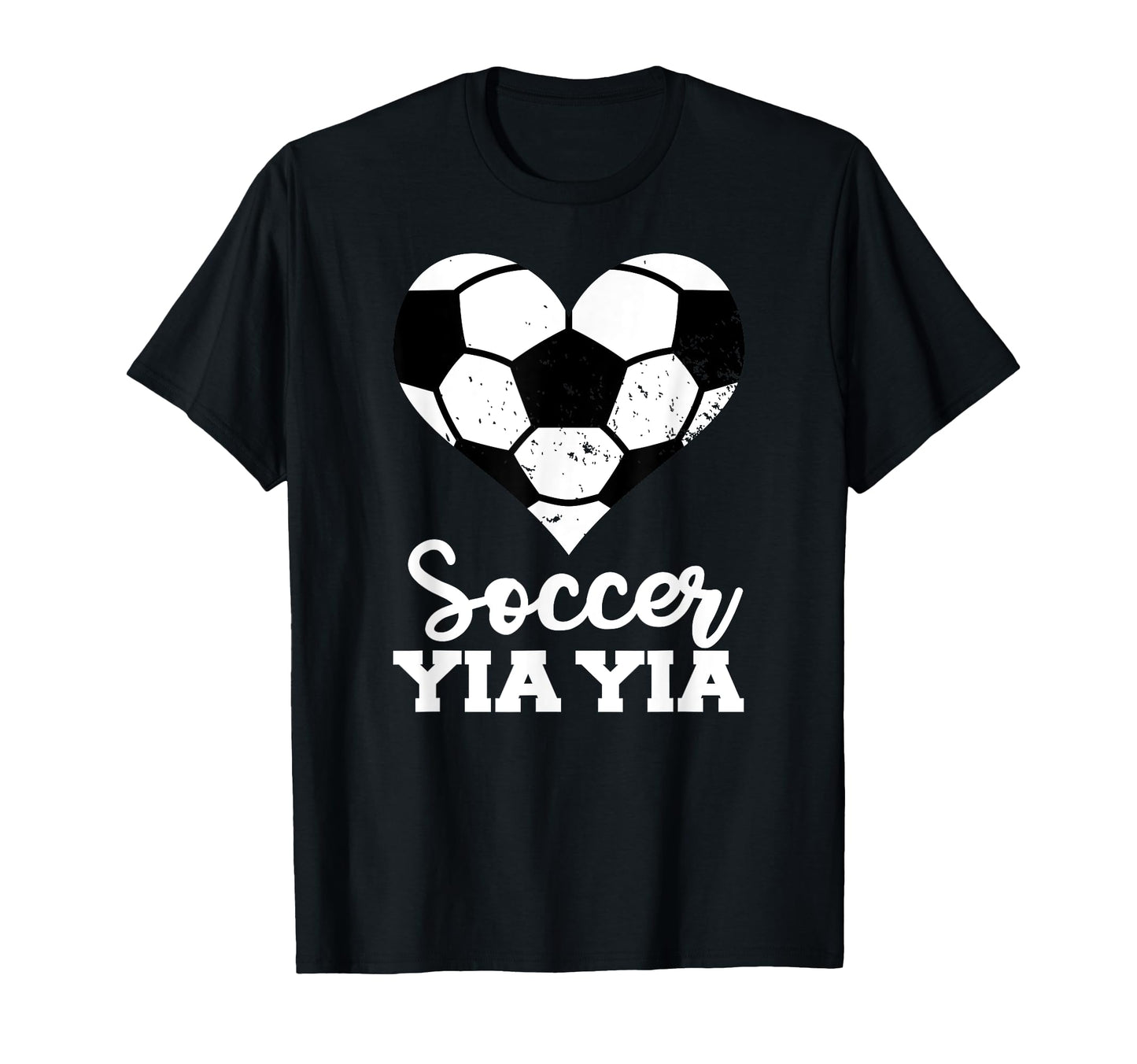 Soccer Yia Yia Funny Soccer Heart T-Shirt - Casual Everyday Wear Unisex - T-Shirt, Sweatshirt, Hoodie