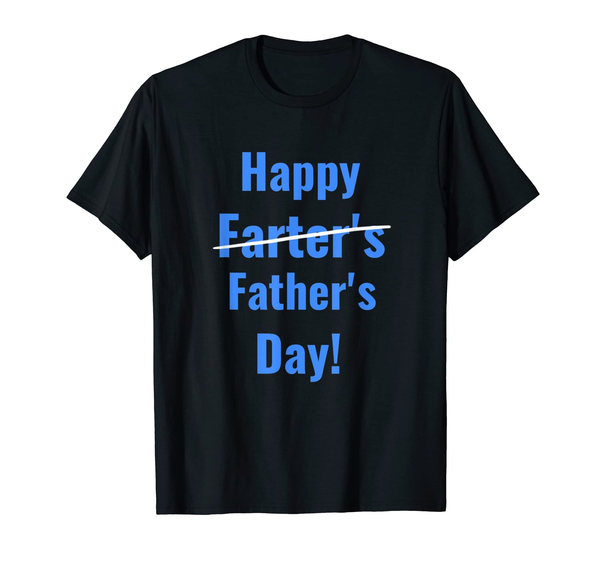 Happy Farters Fathers Day Funny T-Shirt - Minimalist Print for Adults - T-Shirt, Sweatshirt, Hoodie