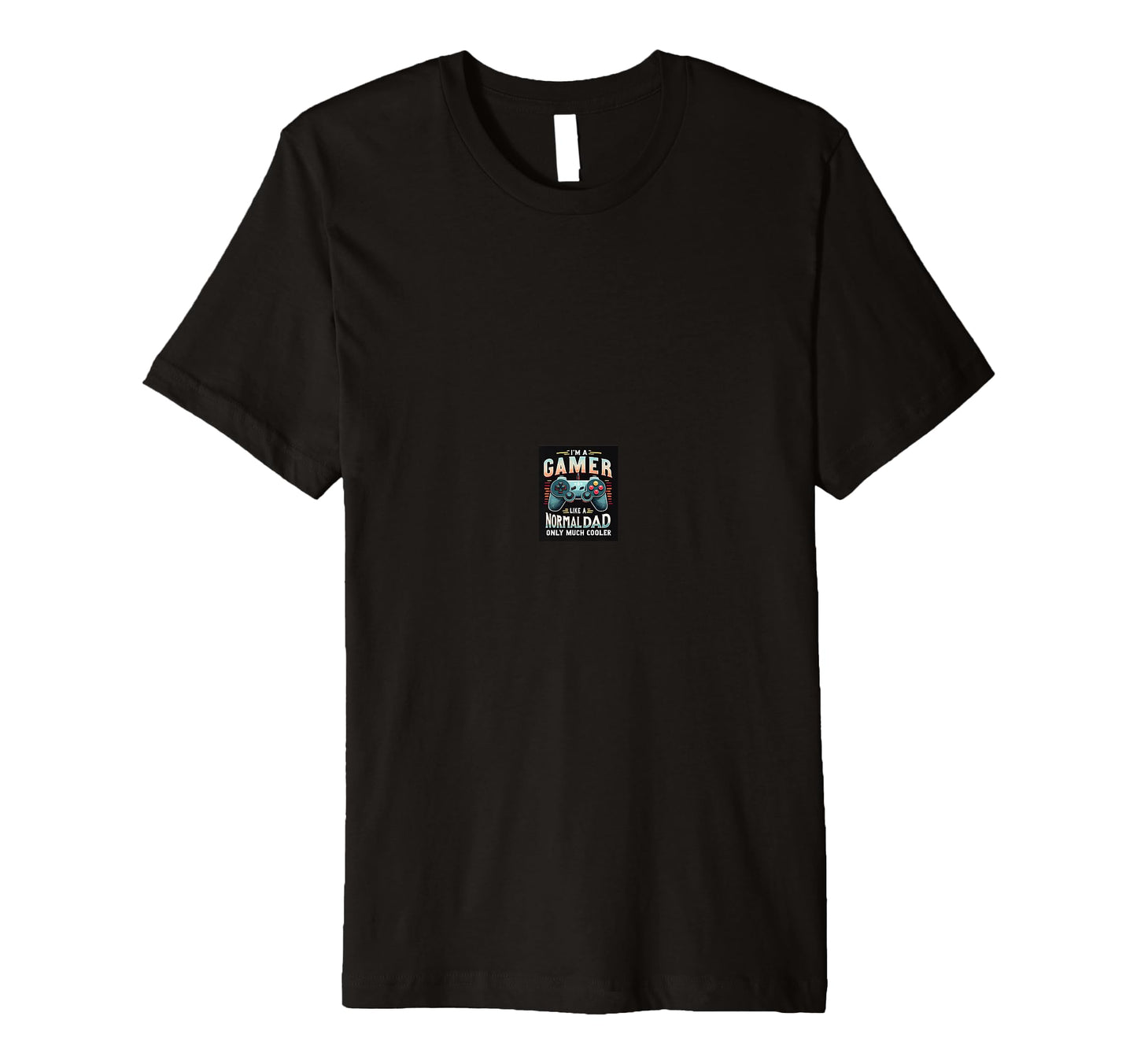 Im Gamer Like Normal Dad Only Much T-Shirt - Aesthetic Graphic Men Women - T-Shirt, Sweatshirt, Hoodie