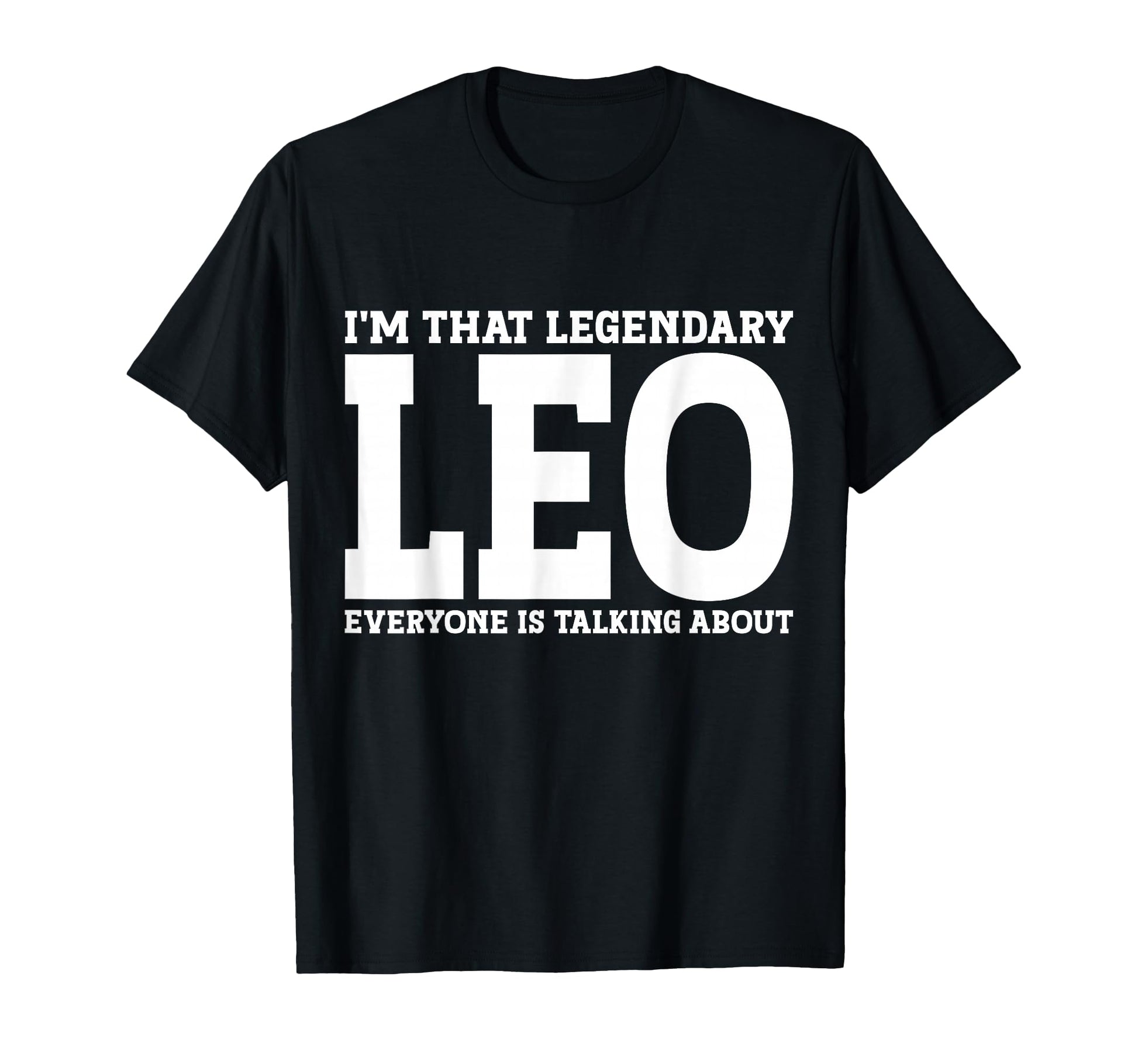 Leo Gifts Leo Name Birthday Gifts T-Shirt - Trendy Graphic Unisex - T-Shirt, Sweatshirt, Hoodie