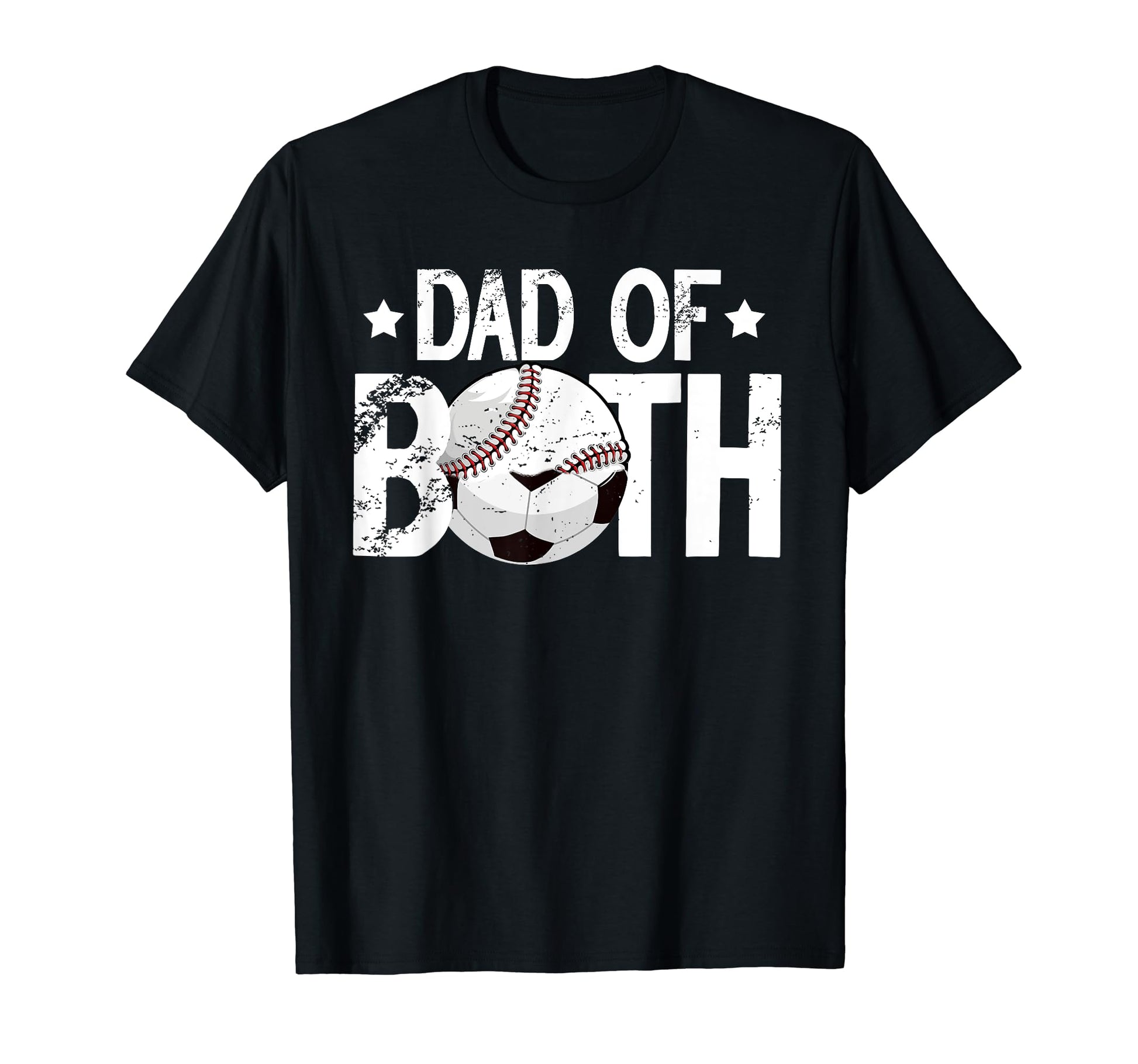 Dad Both Baseball Soccer Dad Soccer T-Shirt - Unique Graphic Unisex - T-Shirt, Sweatshirt, Hoodie