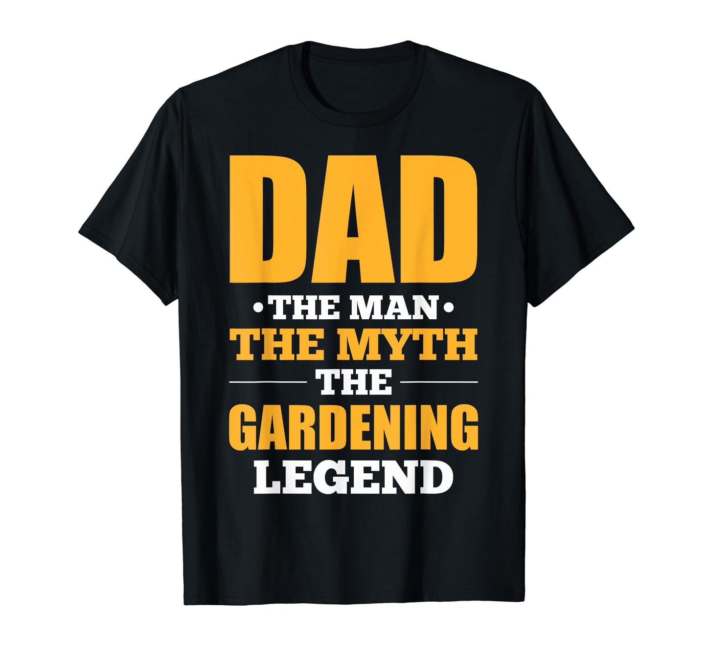 Funny Plant Dads Dad Gardening Legend T-Shirt - Unique Graphic Men Women - T-Shirt, Sweatshirt, Hoodie