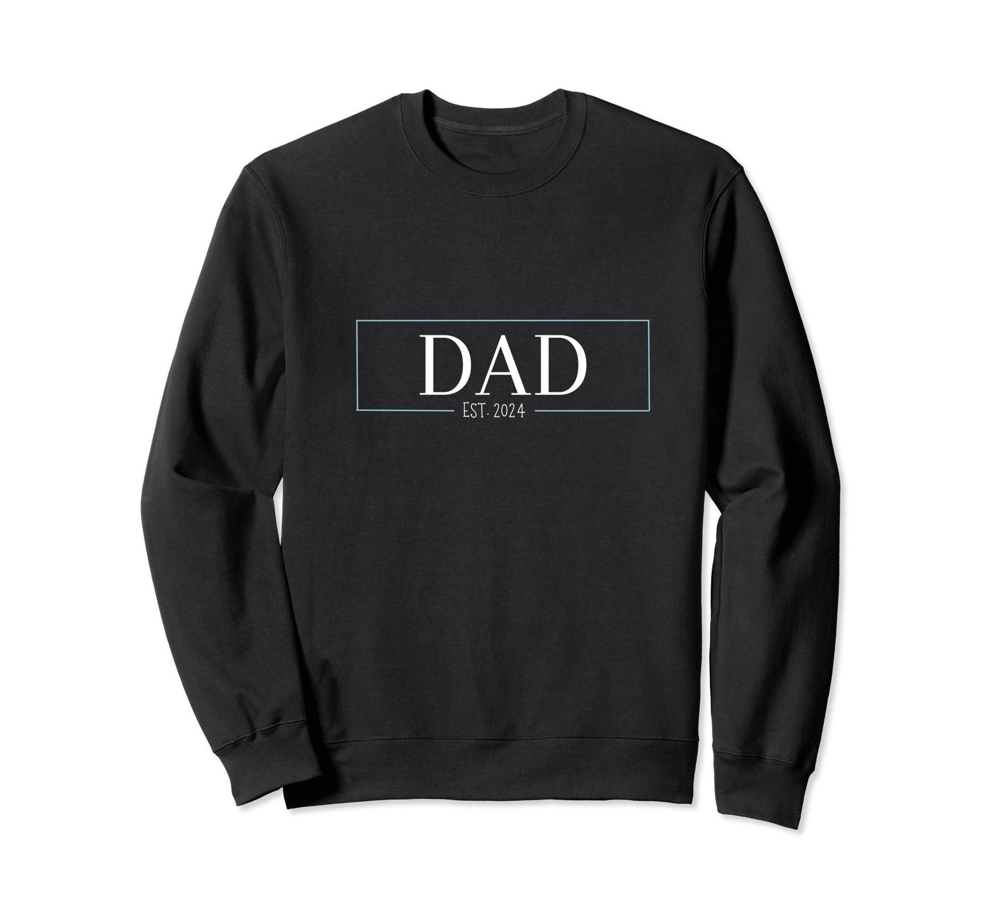 New Dads 2024 Sweatshirt - Casual Everyday Wear Unisex - T-Shirt, Sweatshirt, Hoodie